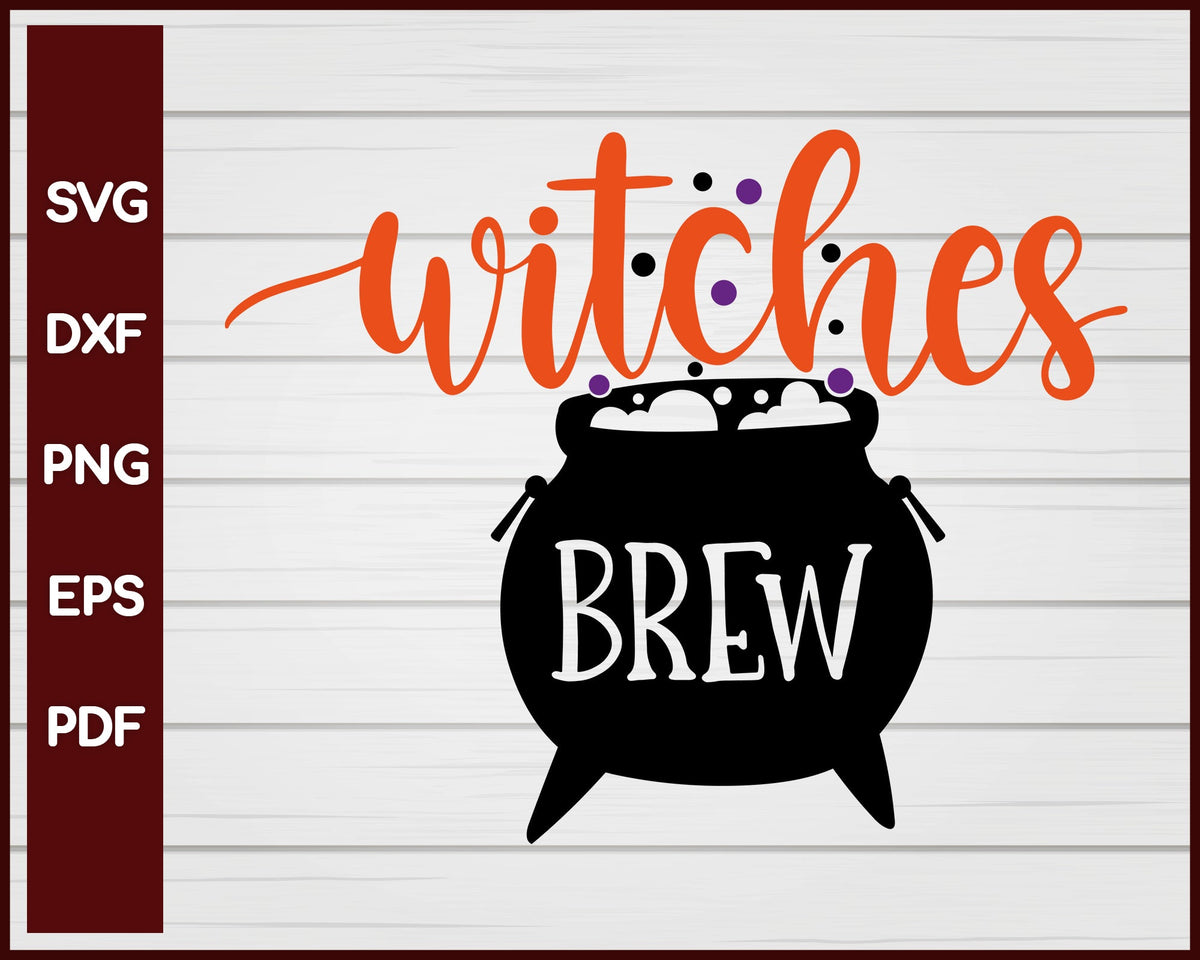 Witches Brew Halloween T-shirt Design svg png For Cricut And Printable Files
