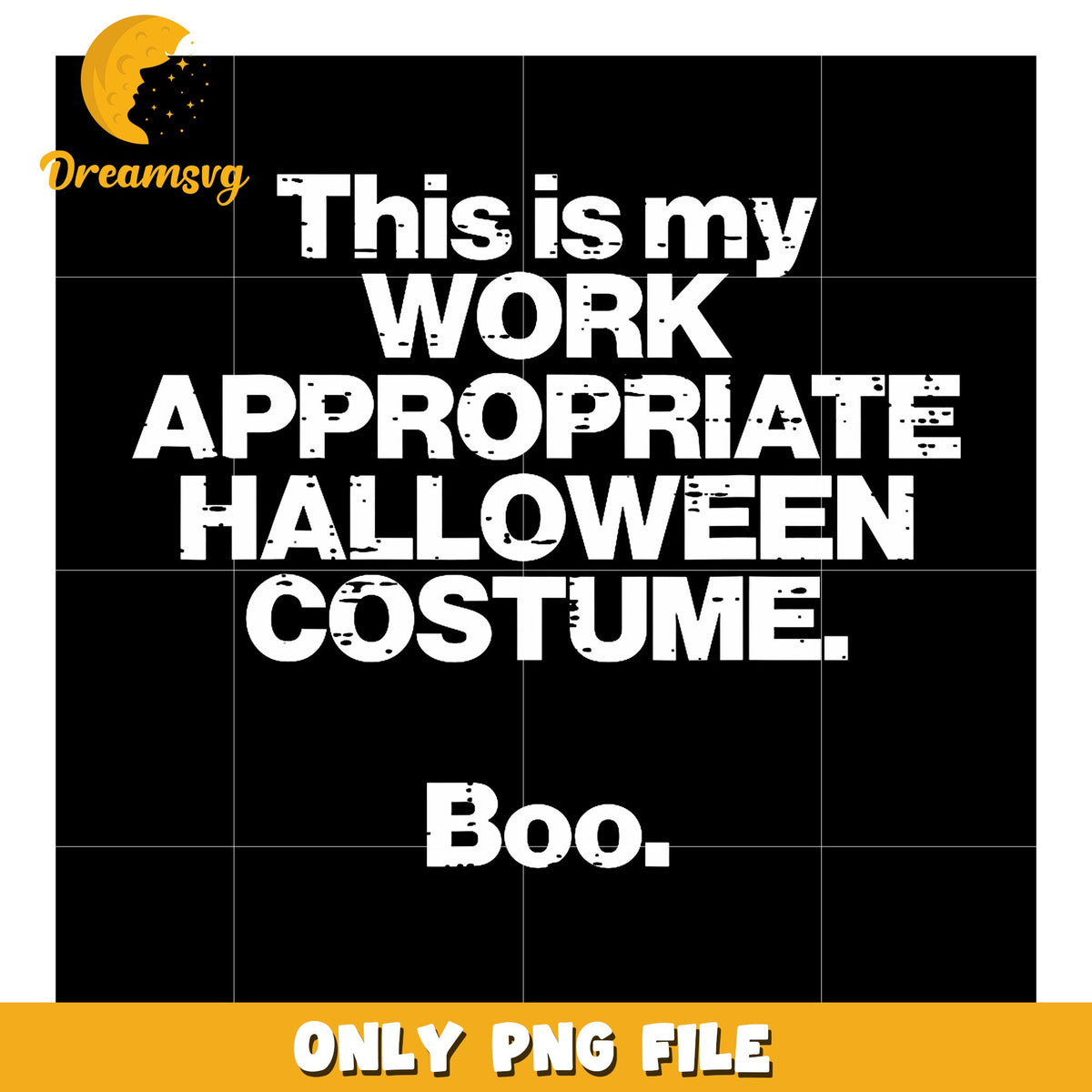 105 This Is My Work Appropriate Halloween Costume Boo Funny T-Shirt