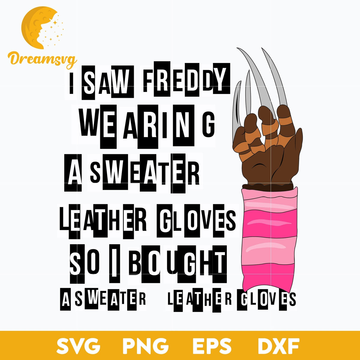 I Saw Freddy Wearing A Sweater Svg, Mean Girls x Freddy Krueger, Halloween Svg, png, dxf, eps digital file.
