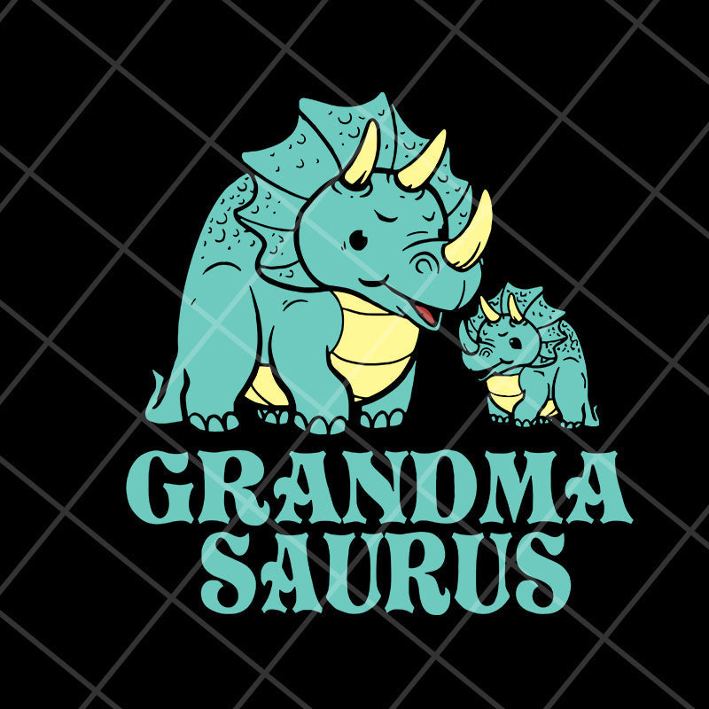Grandma saurus svg, Mother's day svg, eps, png, dxf digital file MTD05042137