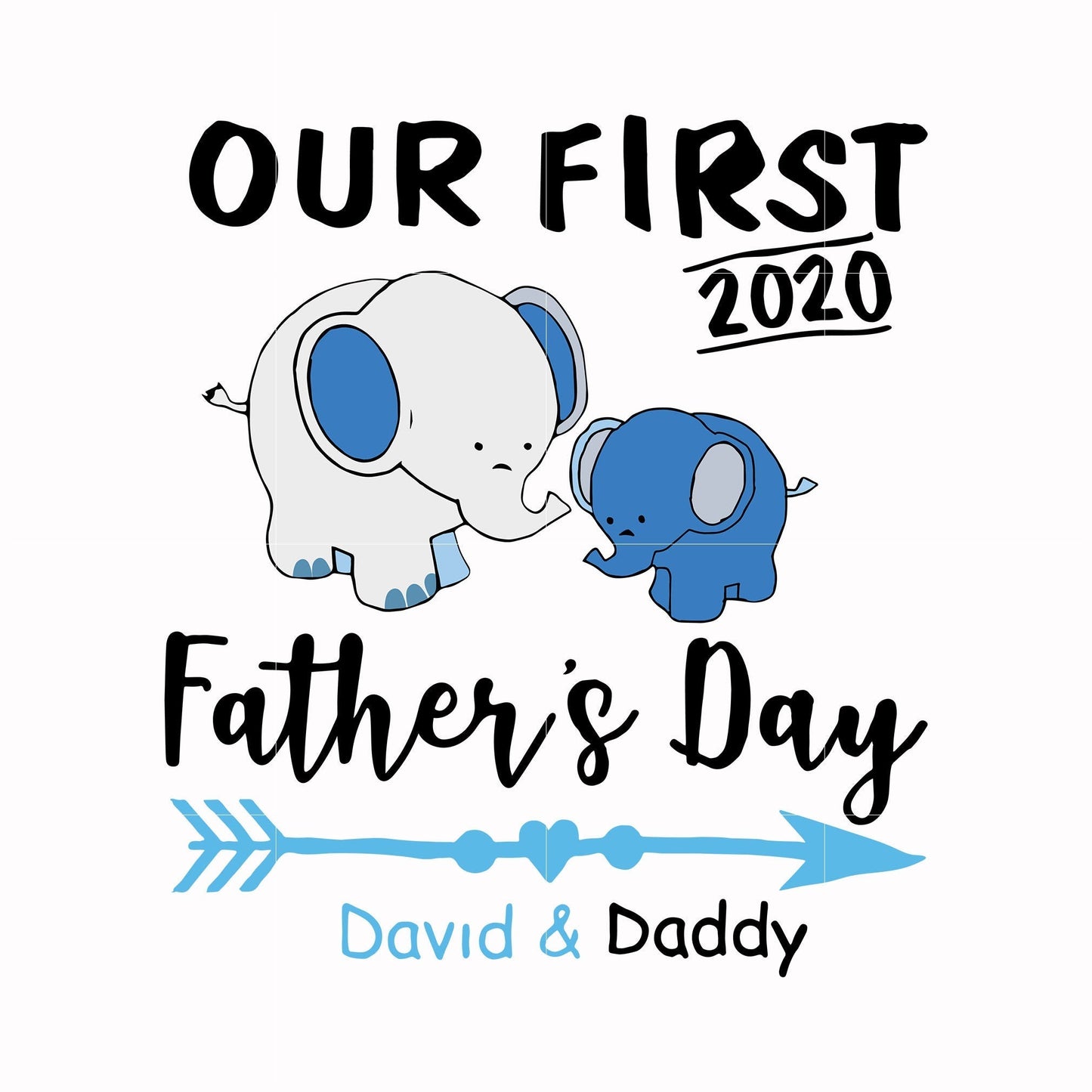 our first Father's day svg, png, dxf, eps, digital file FTD75