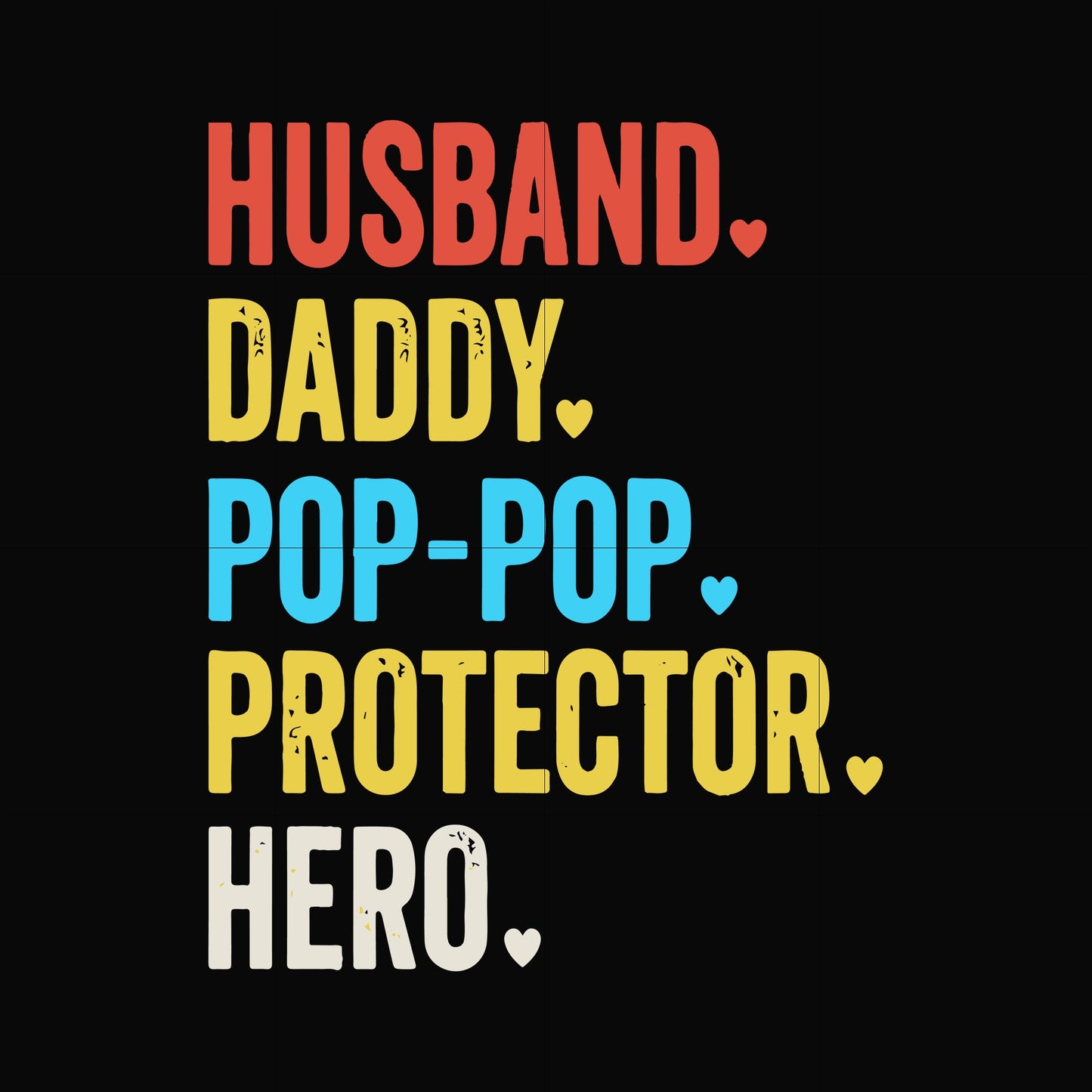husband, dady, pop-pop, protector svg, png, dxf, eps, digital file FTD59