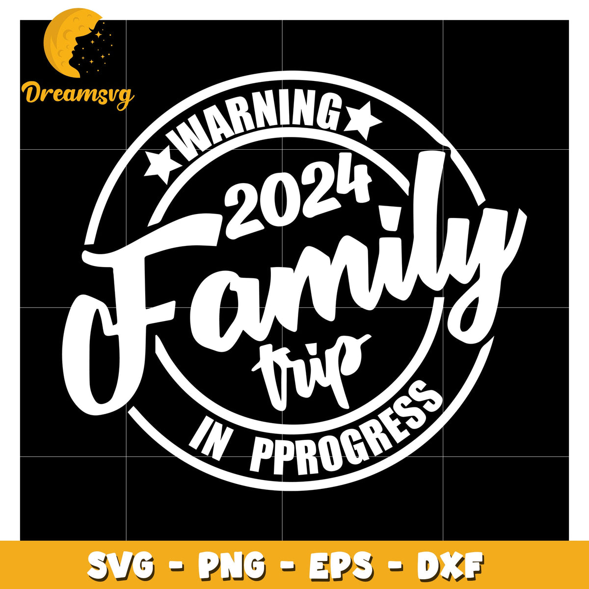 2024 Family Trip SVG PNG EPS DXF