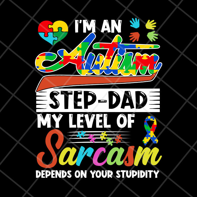 I-m-An-Autism-Step-dad svg, png, dxf, eps digital file FTD13052123