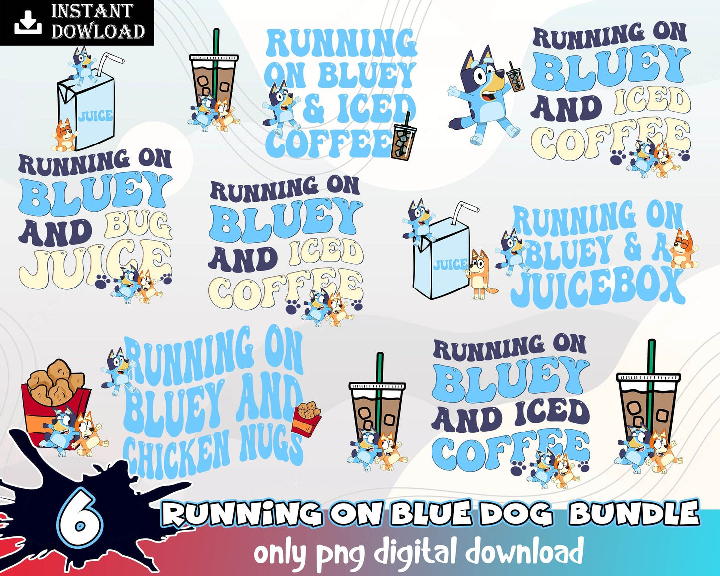 Trendy 6 Running on Blue y & Iced Coffee Juicebox Chicken Nugs Png Bundle, Blue Dog Design Bundle, Instant Download