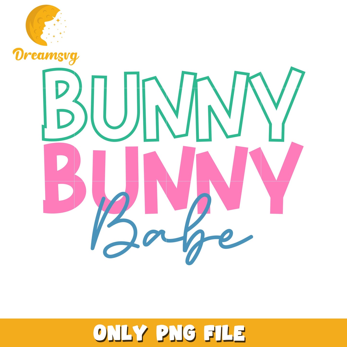 Bunny Bunny Babe PNG Easter Design