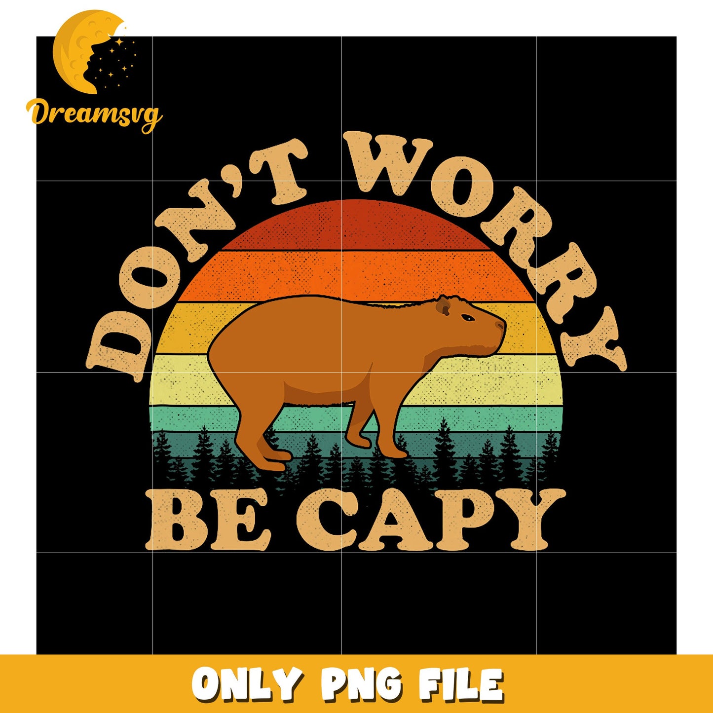 Capybara Sunset PNG Don't Worry Be Capy