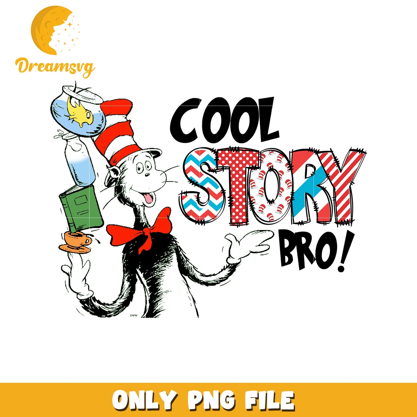 Cat in the Hat Cool Story Bro PNG