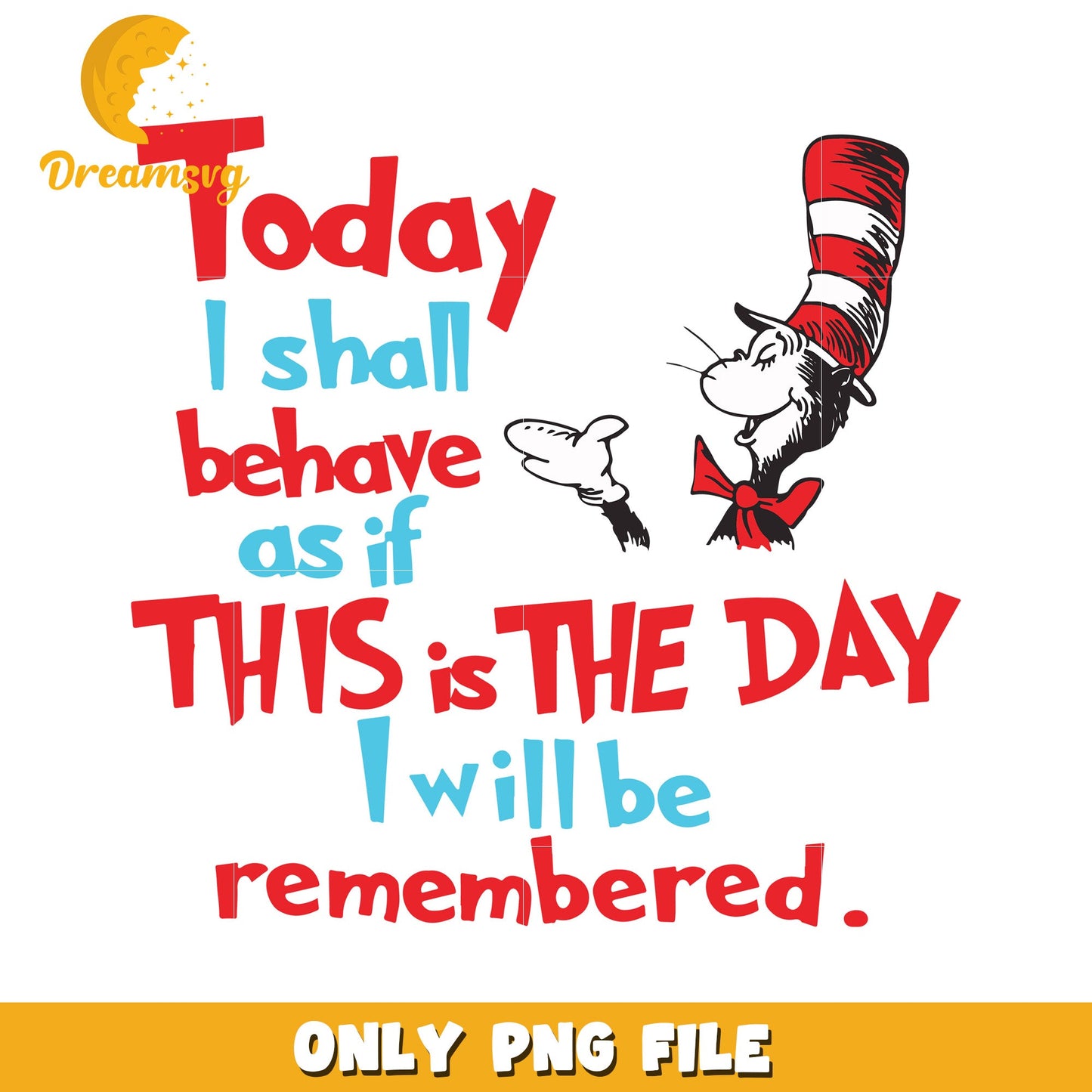 Cat in the Hat PNG Today I Will Be Remembered