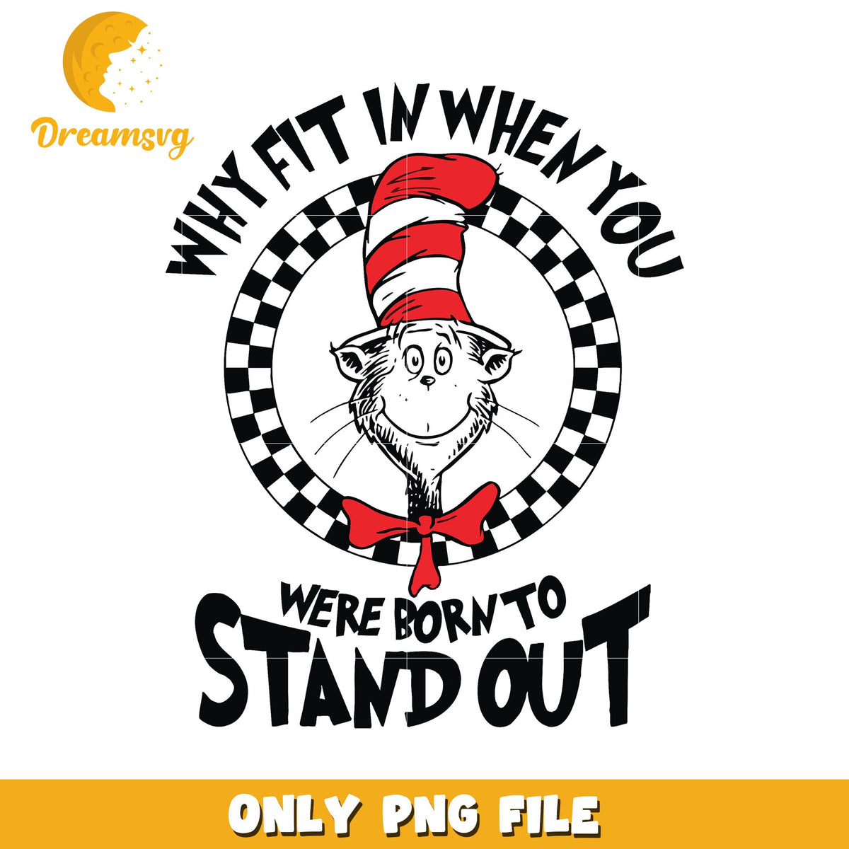 Cat in the hat face quote png, dr seuss png, stand out png