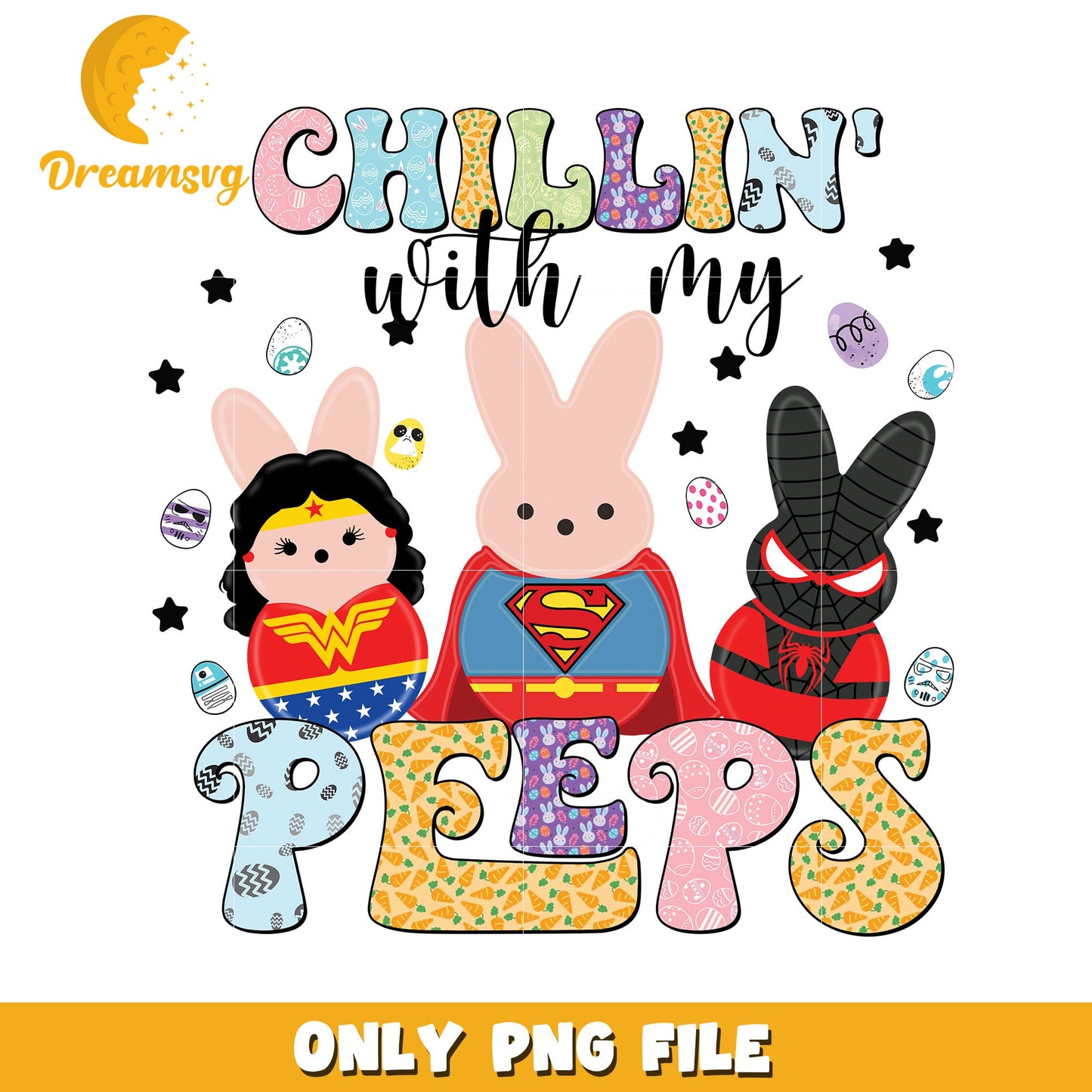 Chillin' with My Superhero Peeps Easter PNG