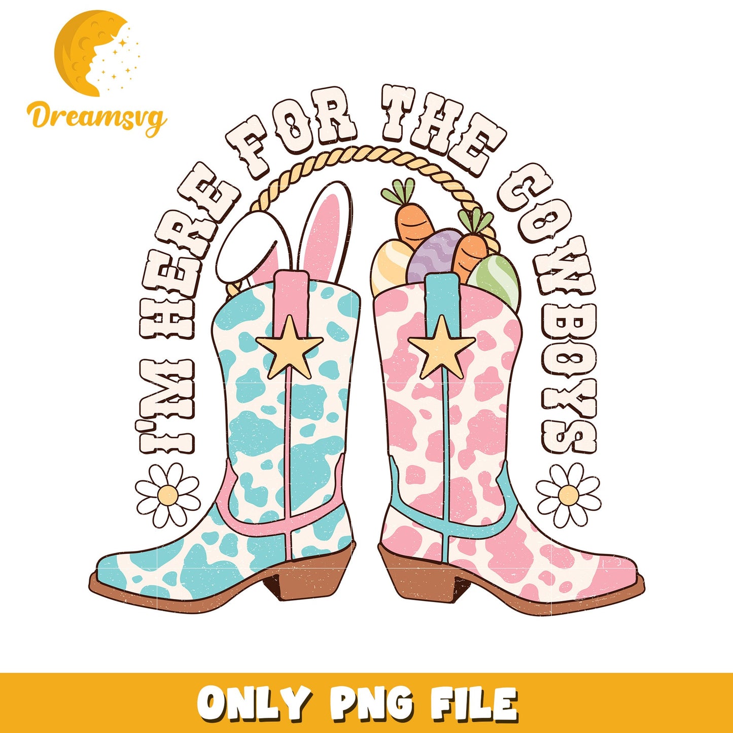 Cute Cowgirl Boots Here for the Cowboys PNG Design