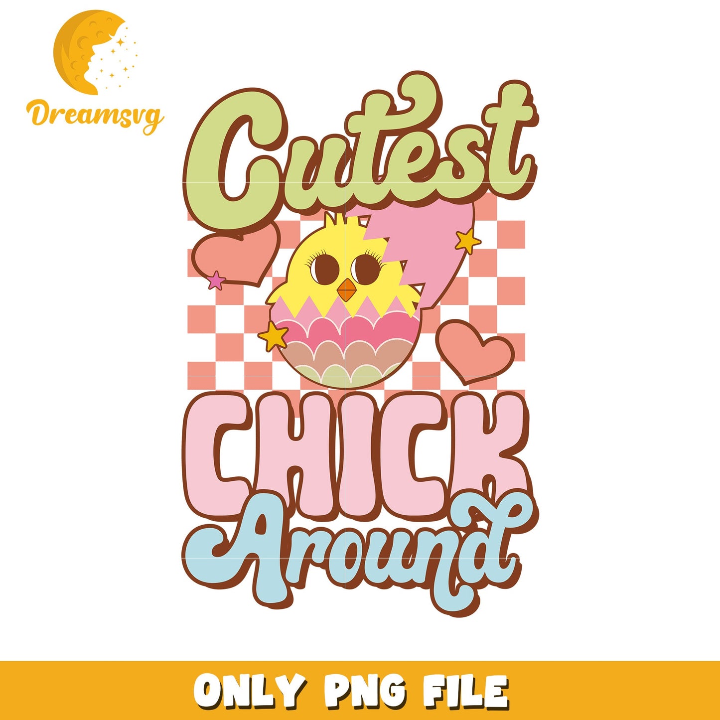 Cutest Chick Around Fun Colorful PNG Design for Kids