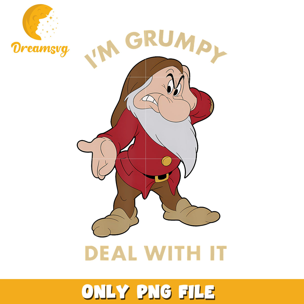Disney Snow White I'M Grumpy Deal With It png, funny quotes png, white snow png