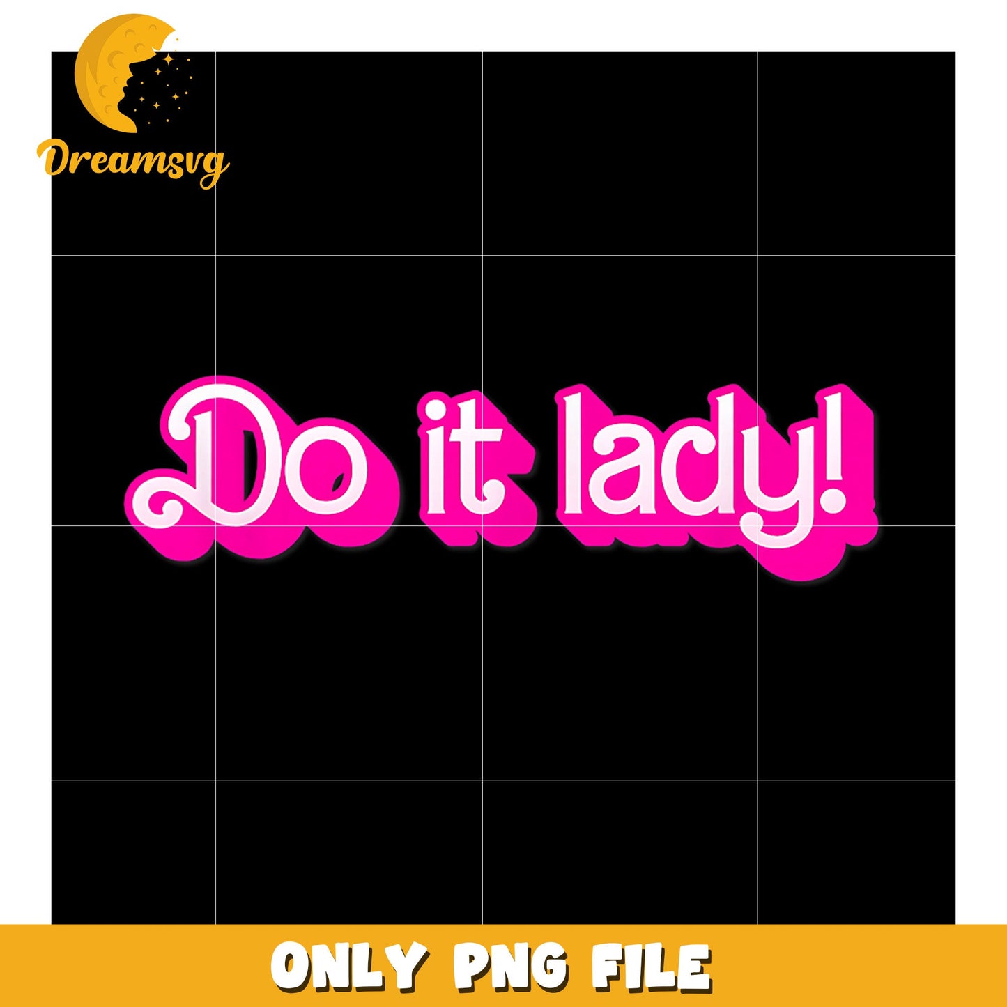 Do it lady pink png, funny quotes png, funny chit movies png