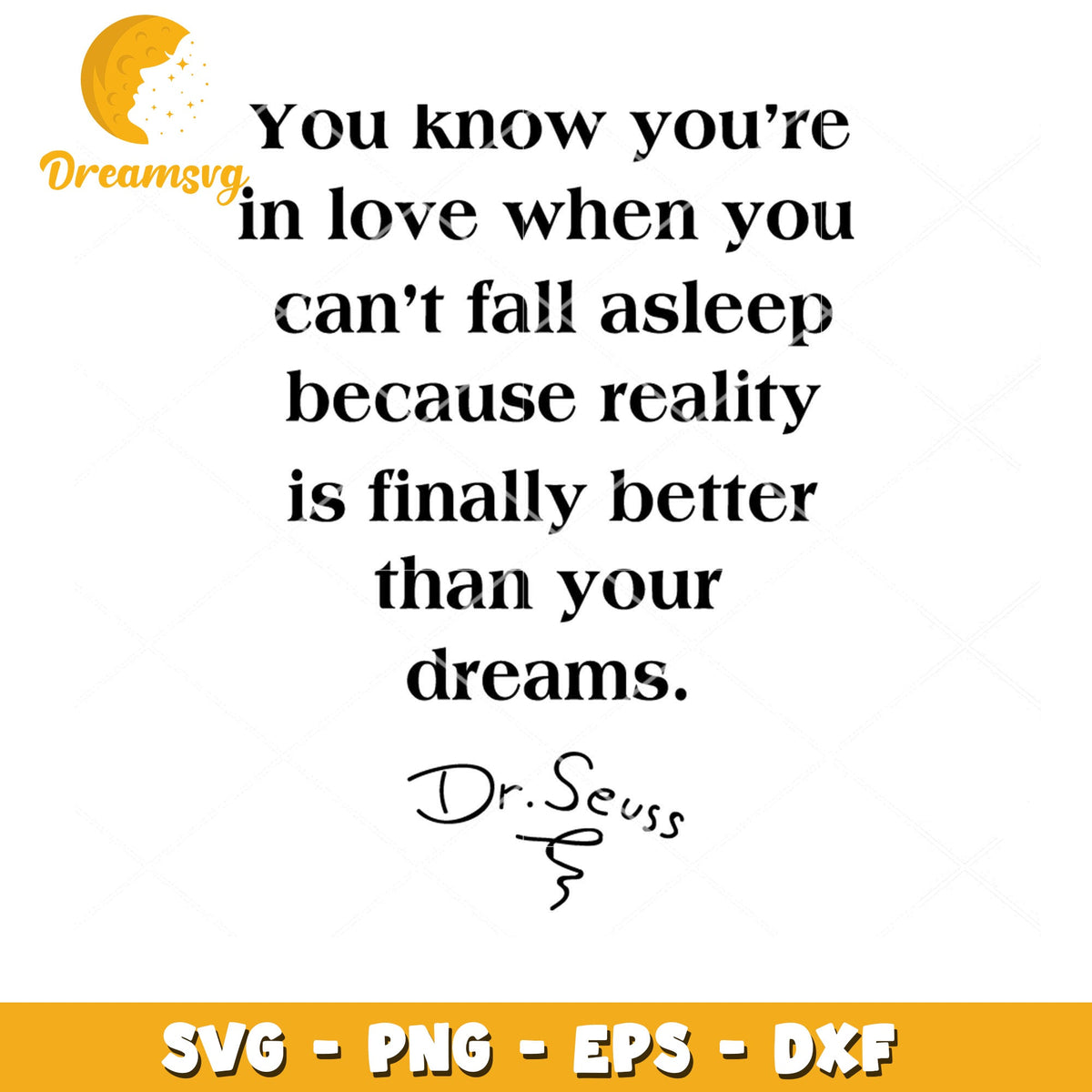 Dr Seuss Love Quote SVG Cut File