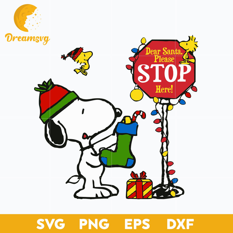 Dear Santa Please Stop Here SVG, Snoopy Christmas SVG, Christmas SVG, PNG DXF EPS Digital File.