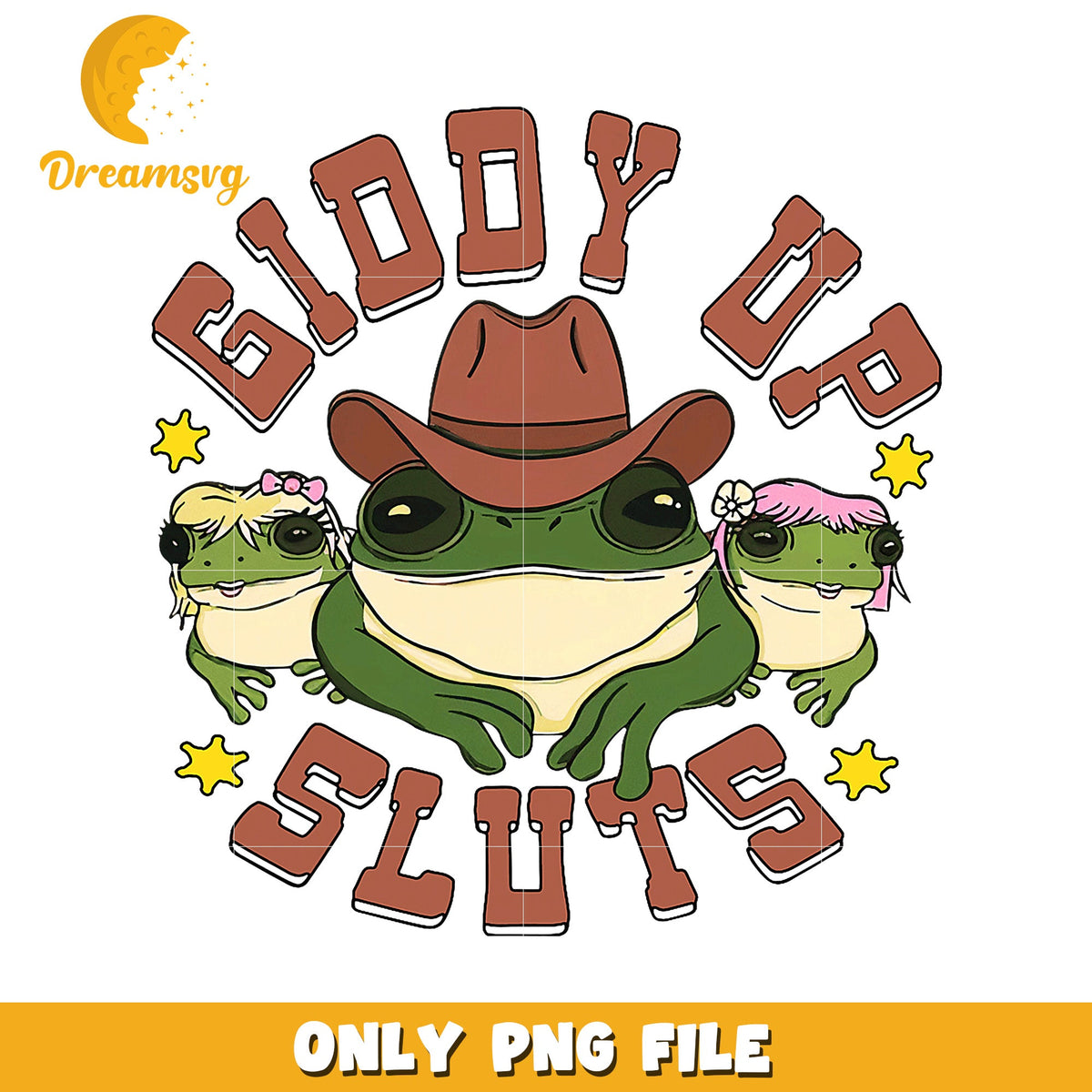 Giddy Up Sluts Frog PNG Design