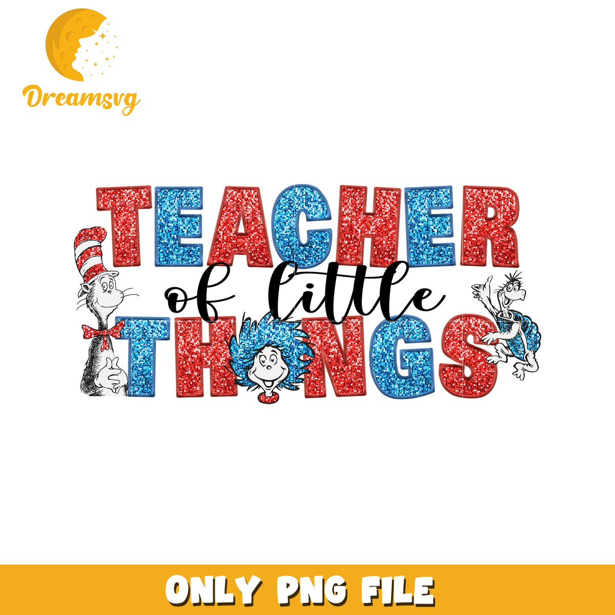 Glitter teacher of all things png, dr seuss cast png, cartoon png