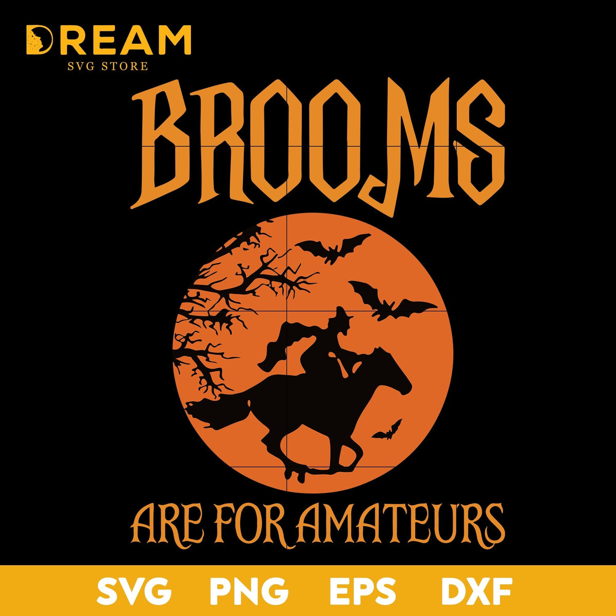 Brooms are for amateurs halloween svg, halloween svg, png, dxf, eps digital file HLW2809208L
