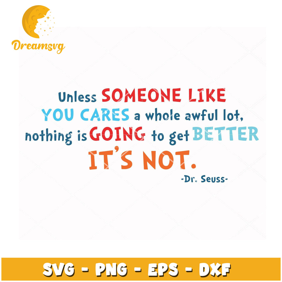Inspirational Quote SVG Download from Dr Seuss for Crafters