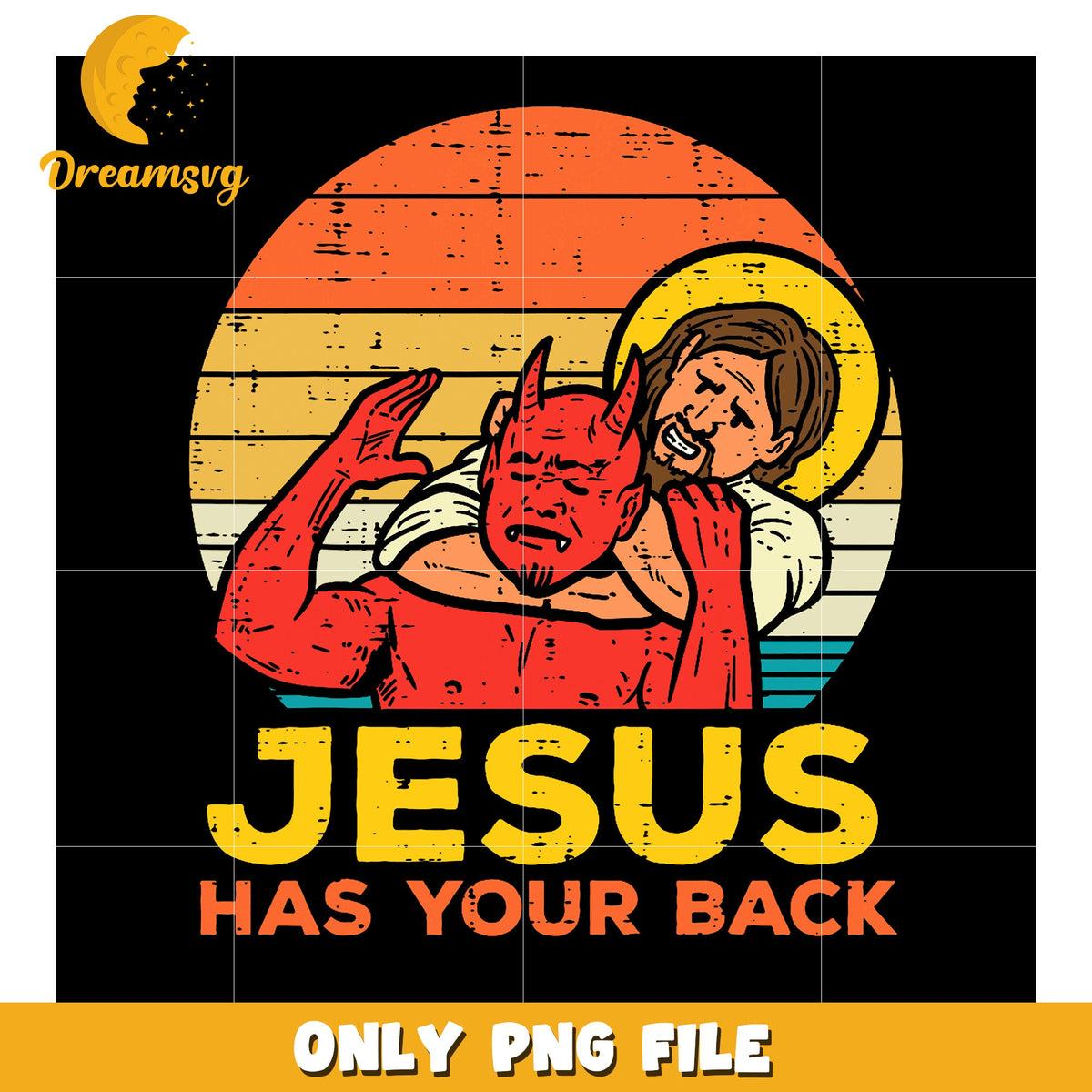 Jesus Has Your Back PNG Retro Design