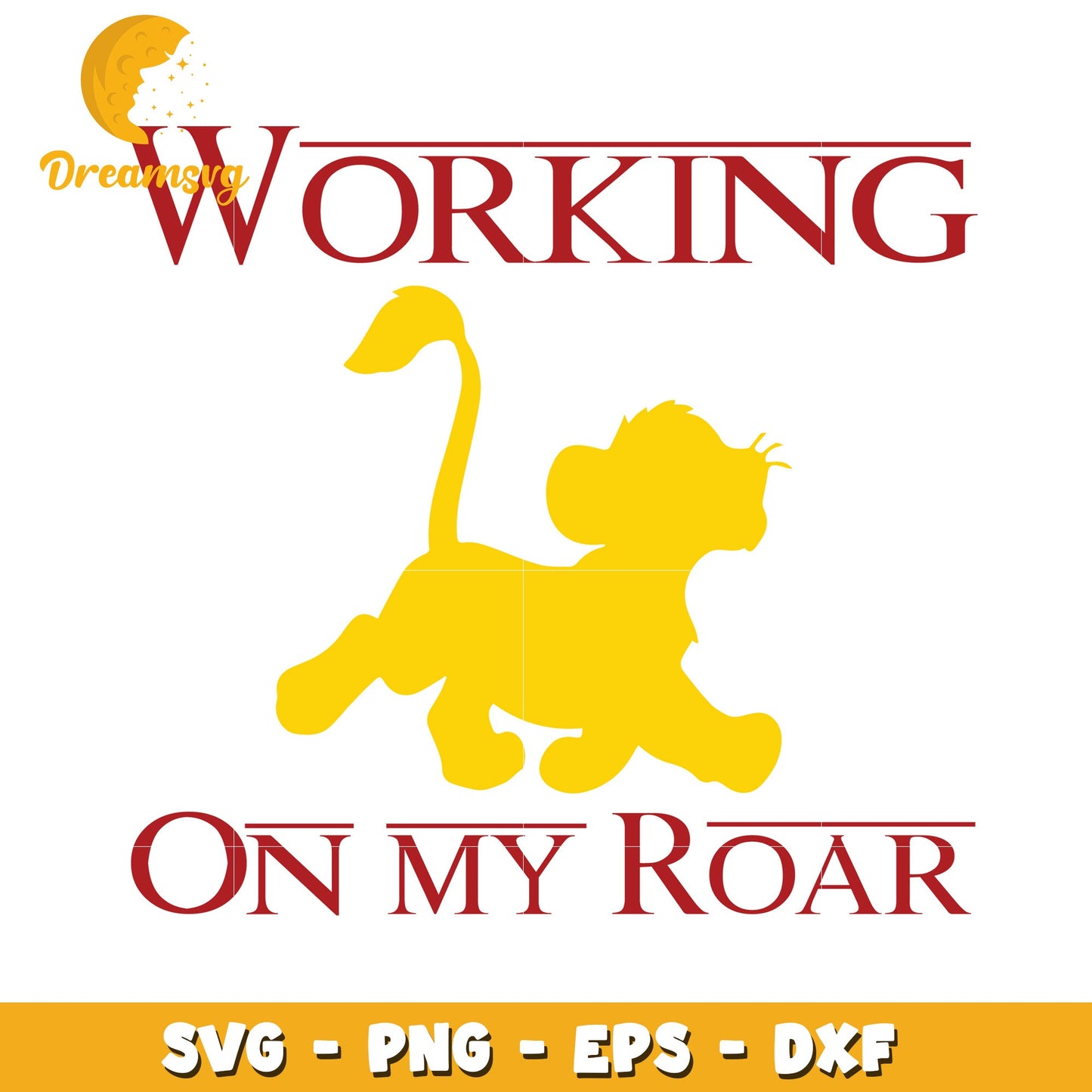 Lion Cub Working On My Roar SVG PNG EPS DXF