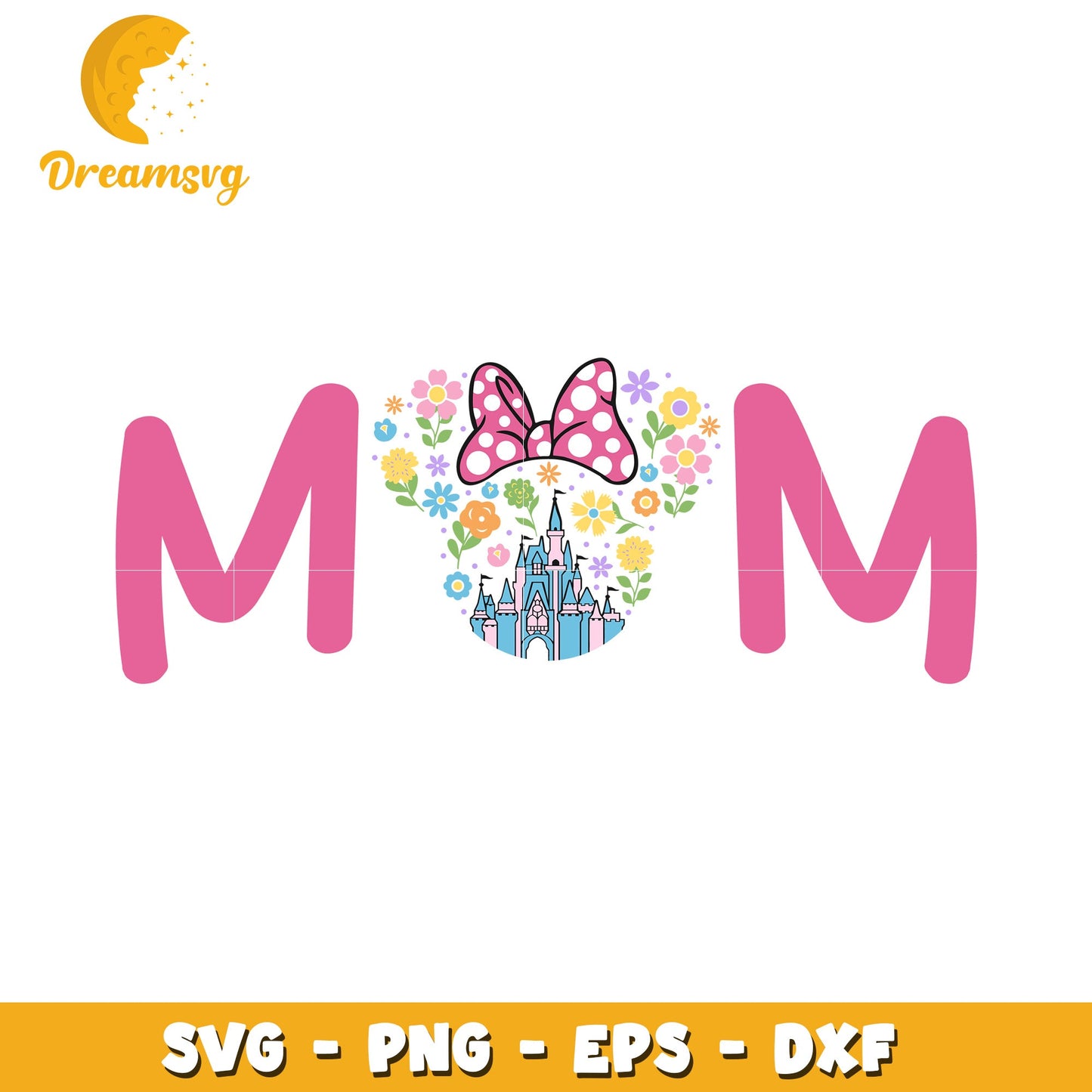 Mom Disney Castle SVG Cut File
