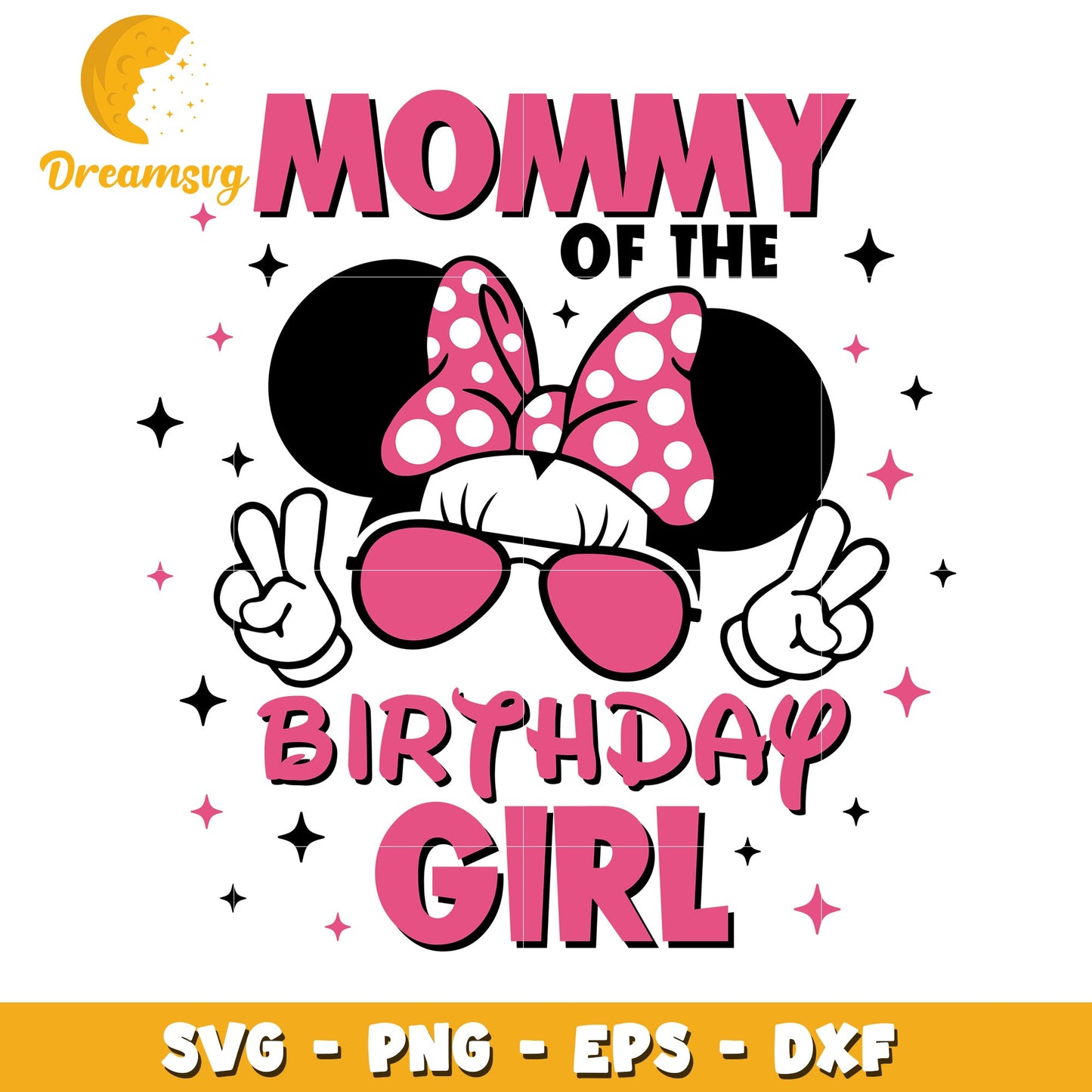 Mommy Of The Birthday Girl SVG PNG EPS DXF