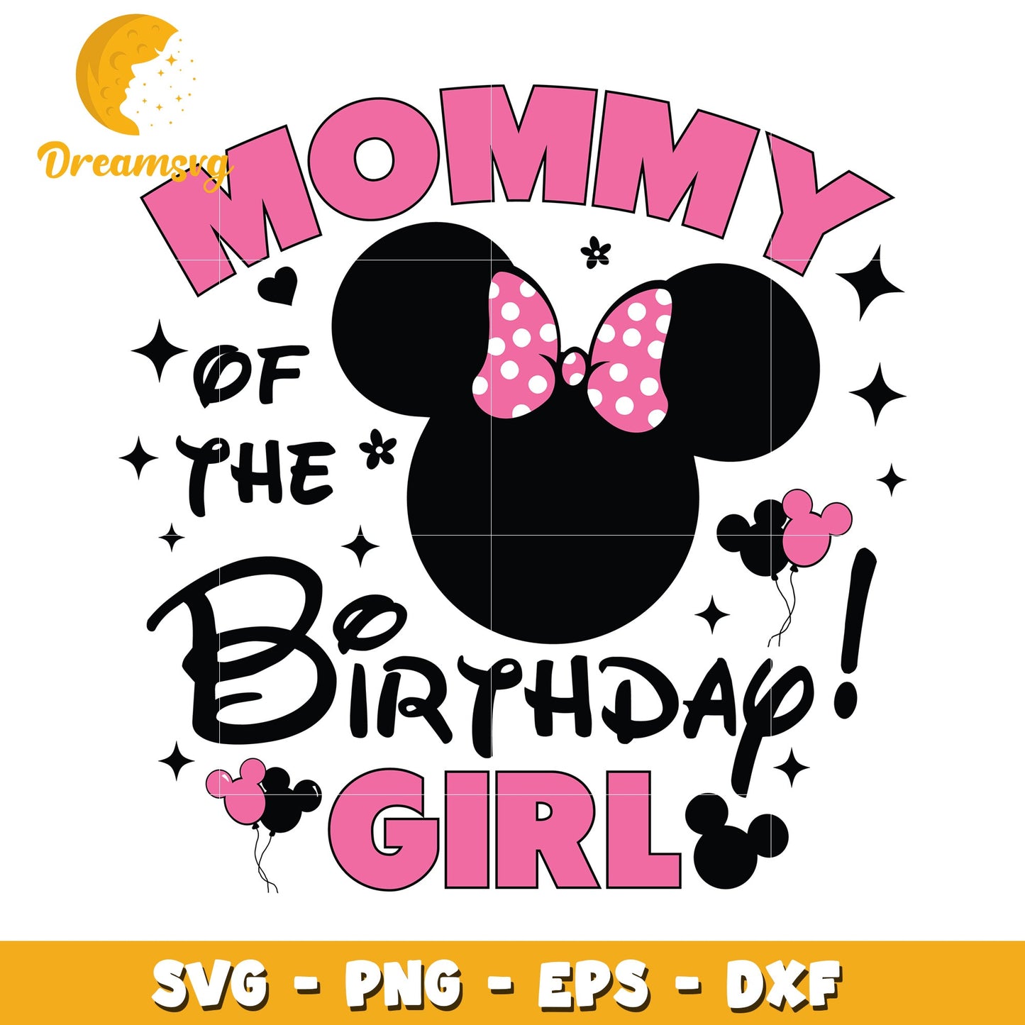 Mommy of the Birthday Girl SVG Minnie Mouse Design for Celebrations