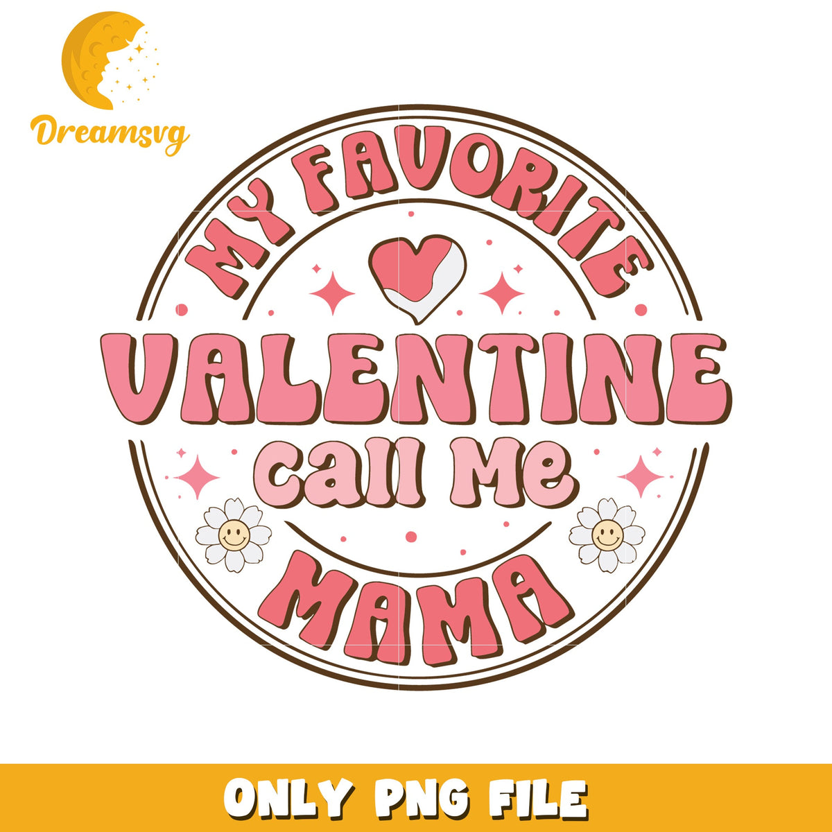 My Favorite Valentine Mama PNG
