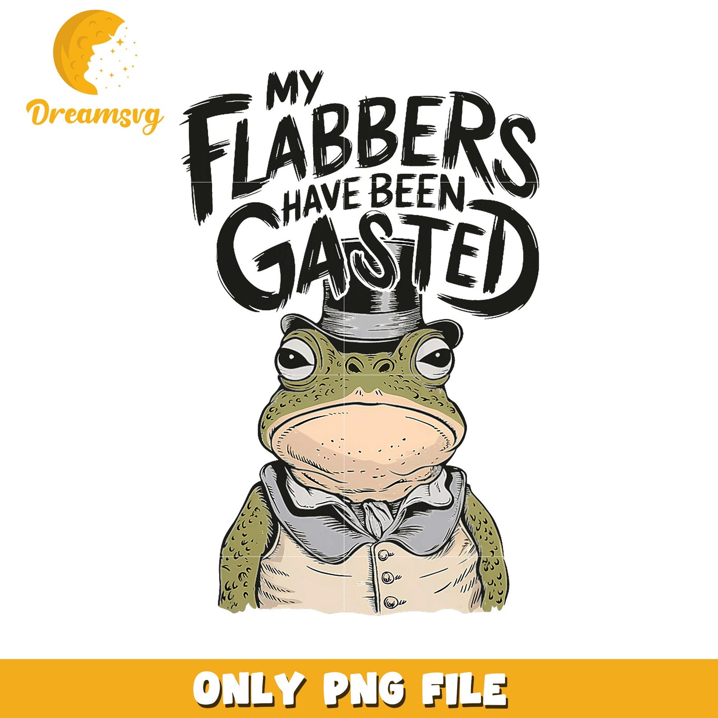 Option 1 (Focus on humor) Funny Frog PNG My Flabbers Have Been Gasted