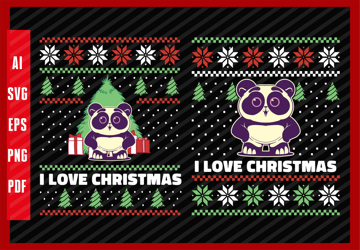 Panda Bear Adorable Animals Lover Funny Design, I Love Christmas T-Shirt Design Eps, Ai, Png, Svg and Pdf Printable Files