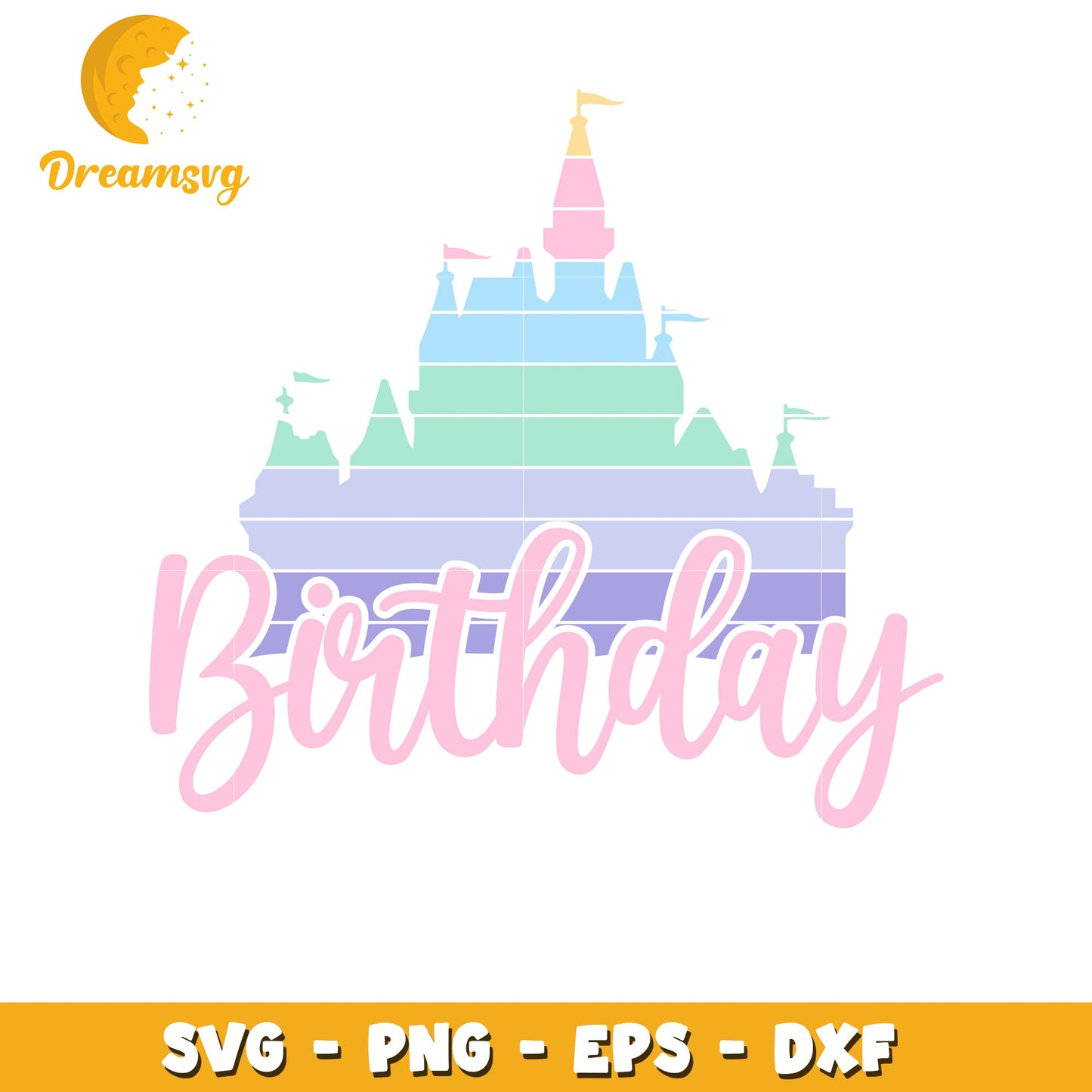 Pastel Castle Birthday SVG PNG EPS DXF