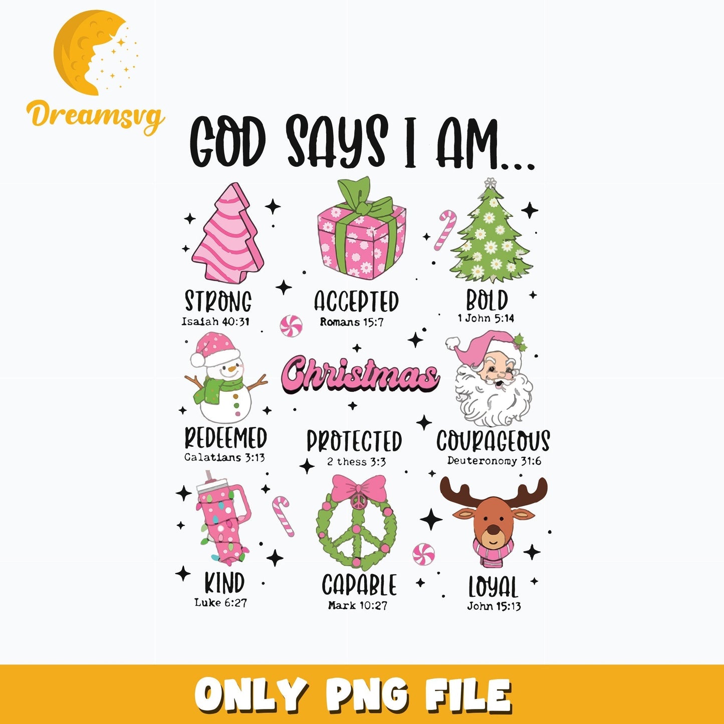 Pink Christmas God Says I Am png
