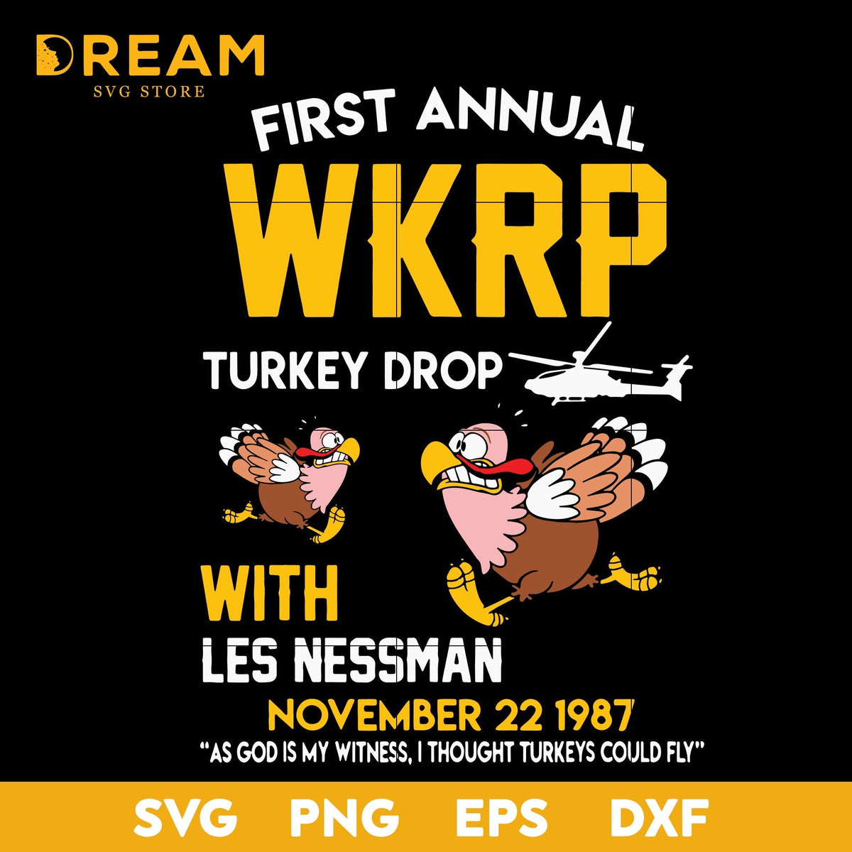 First annual wkrp turkey drop with les nessman november 22 1987 svg, thanksgiving day svg, png, dxf, eps digital file TGV0311202L