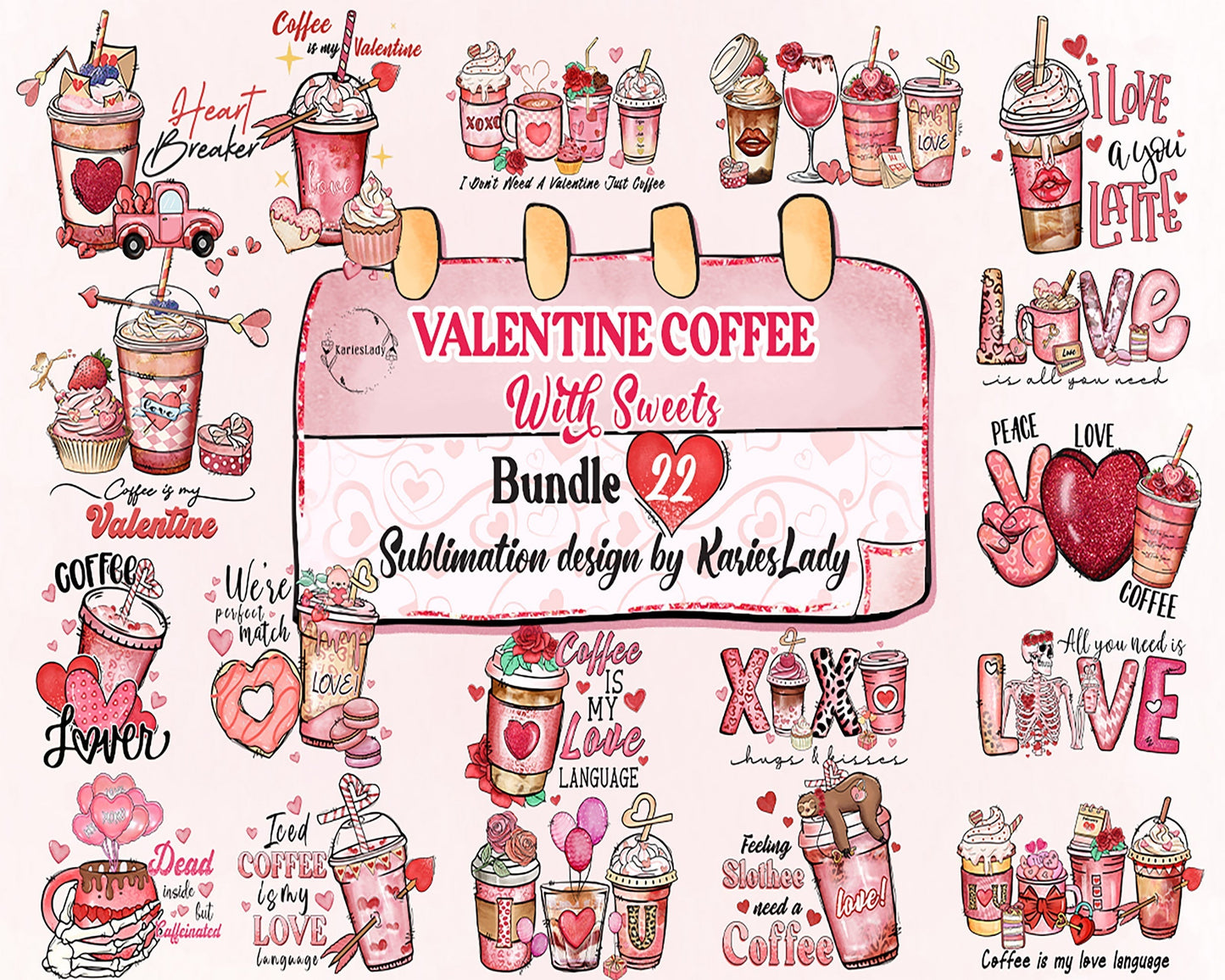 22 Valentine's day PNG, Valentines coffee bundle, Valentine sublimation Design Digital Download VLT29122206