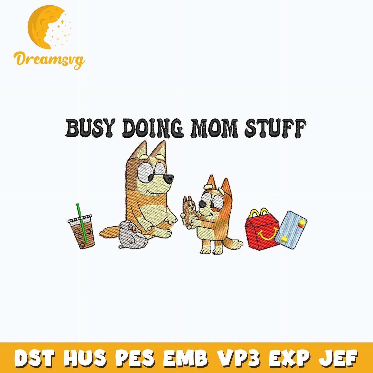 bingo dog busy doing mom stuff embroidery design