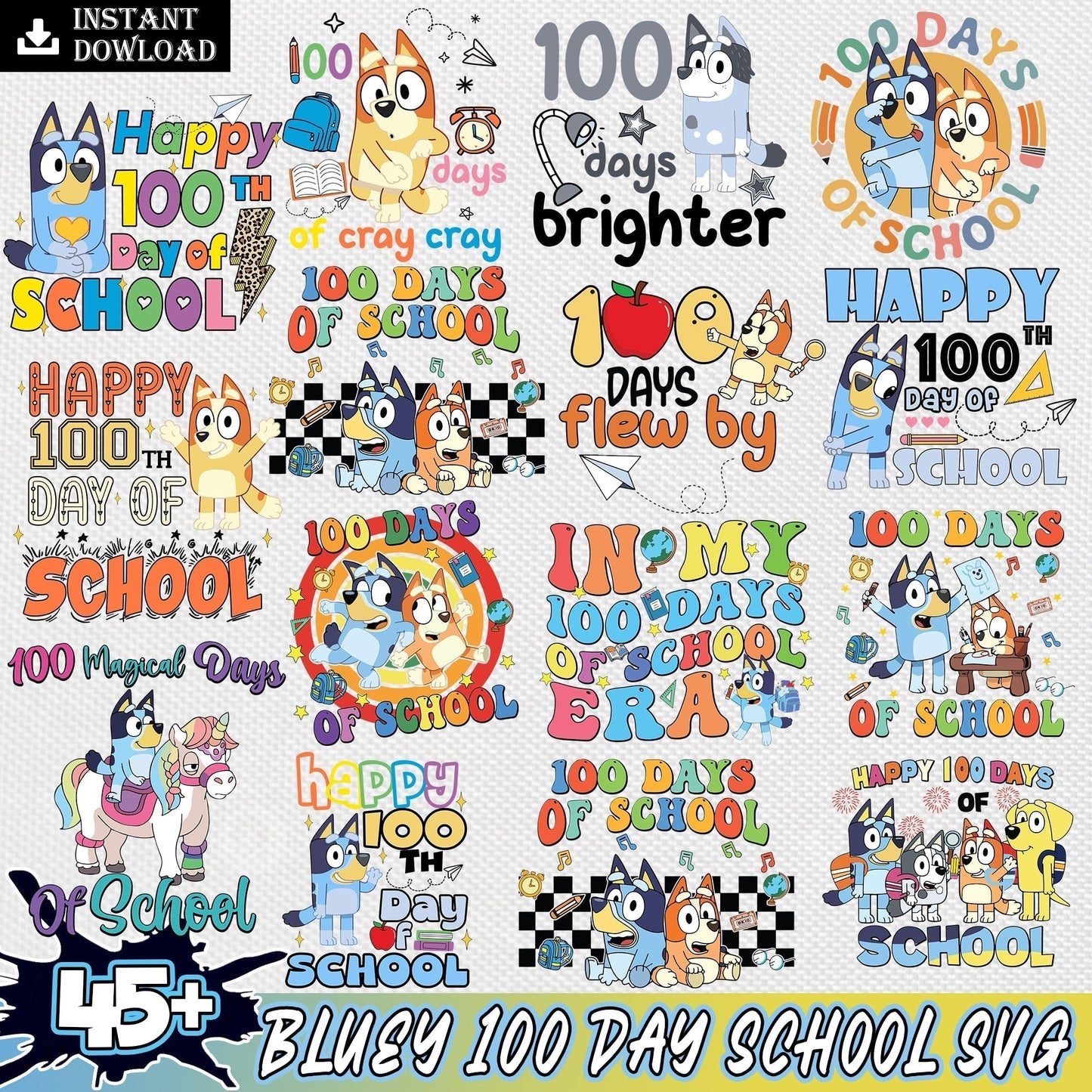 Bluey 100 day of school SVG For Cricut, Bluey Clipart, Bluey 100 day of school PNG Images