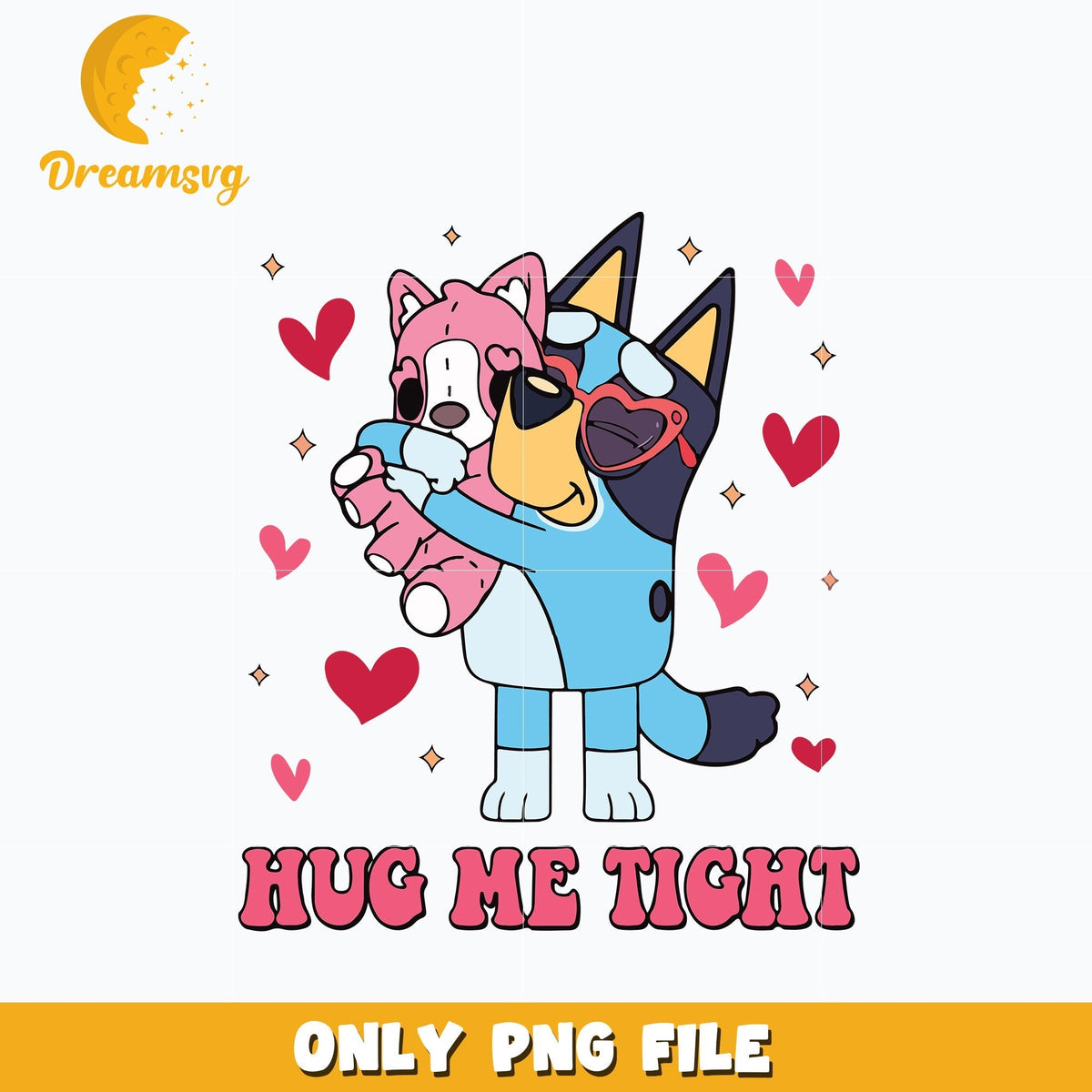 Bluey Cartoon Valentine Png, Bluey Hug Me Tight Png