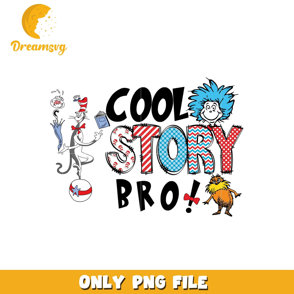 Dr seuss friends cool story bro png