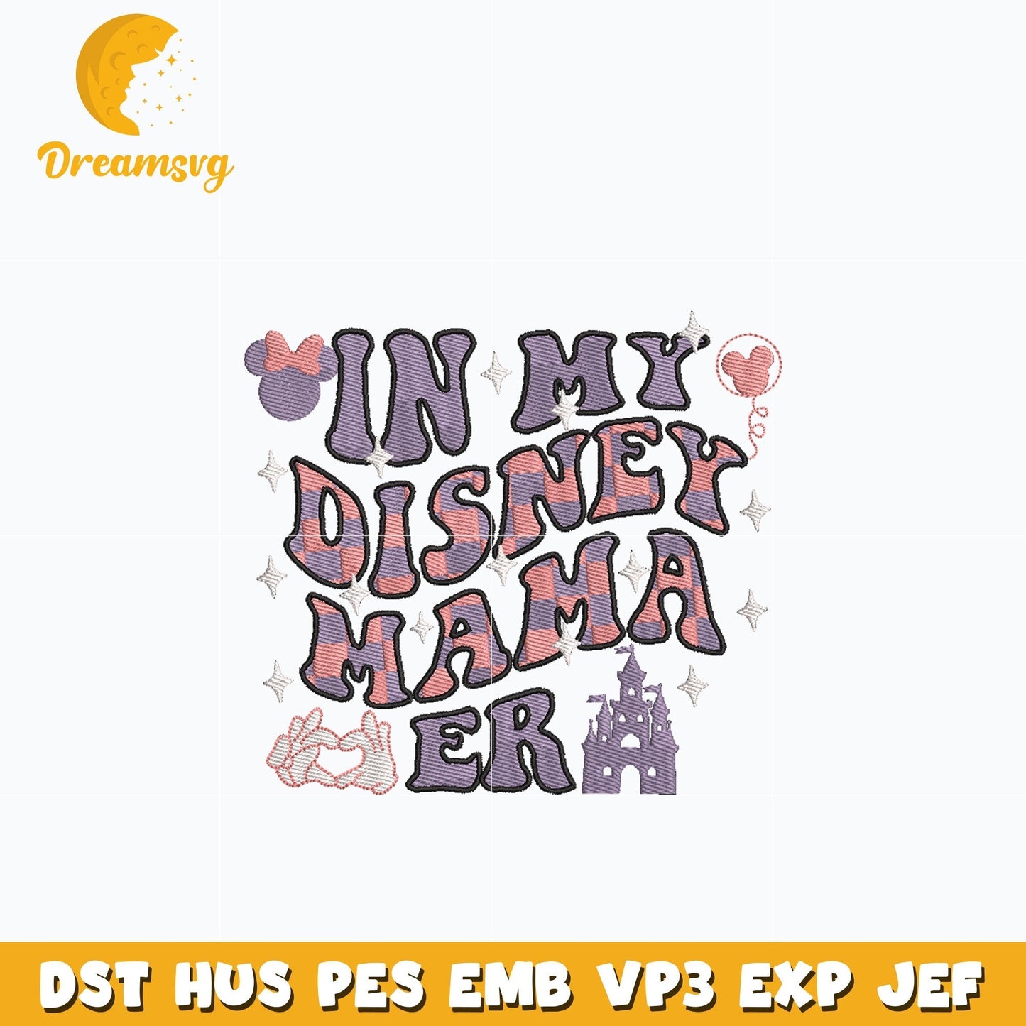 Minnie head In my disney mama embroidery design