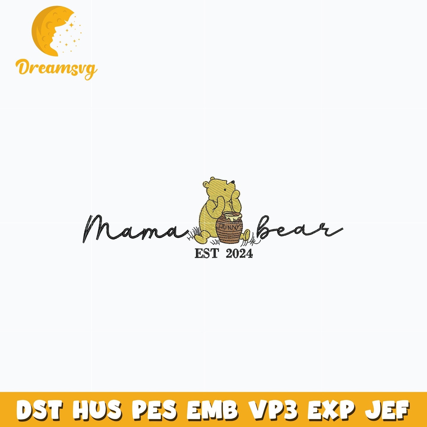 Mama pooh bear est 2024 embroidery design