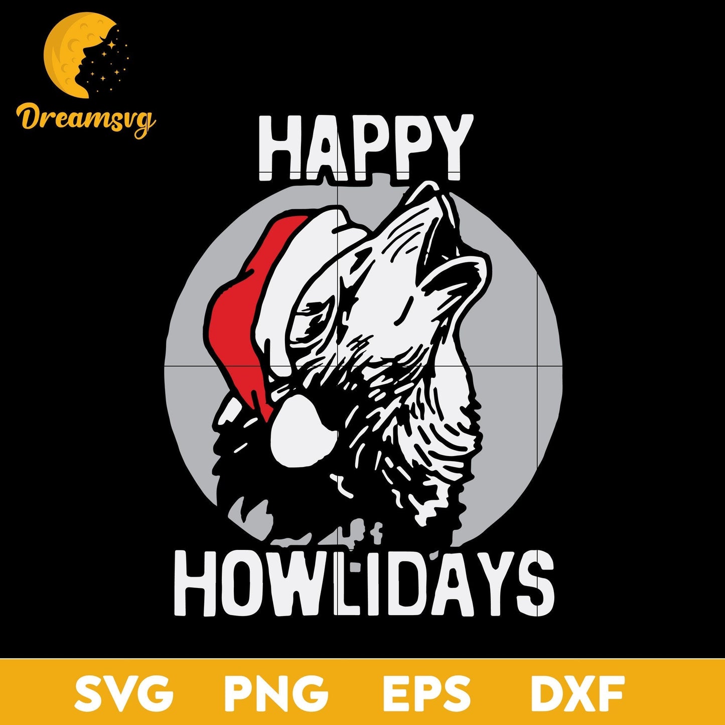 Happy Howlidays Christmas Wolf SVG, Christmas SVG, PNG DXF EPS Digital File.