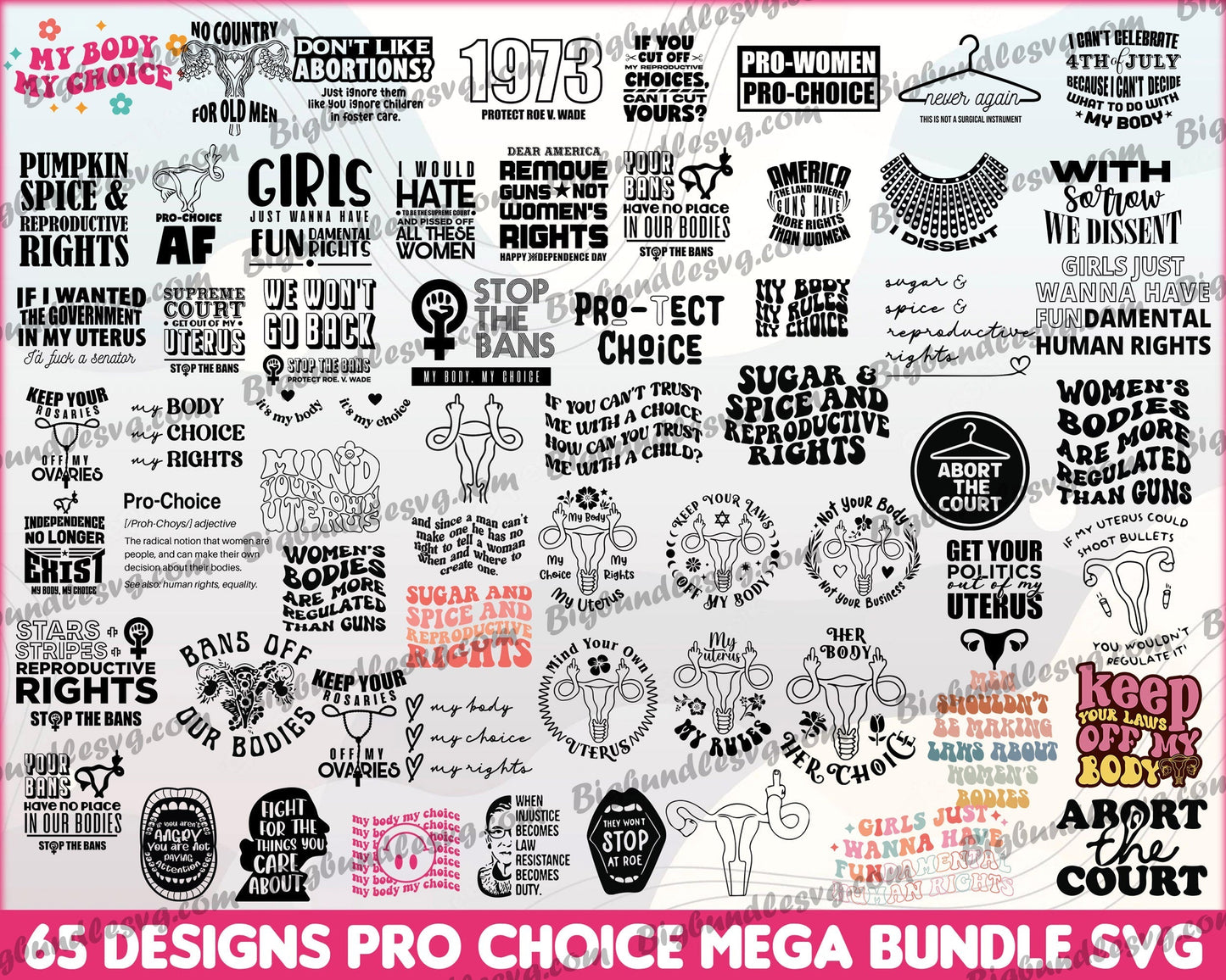 65 Pro Choice svg Mega Bundle - Digital download