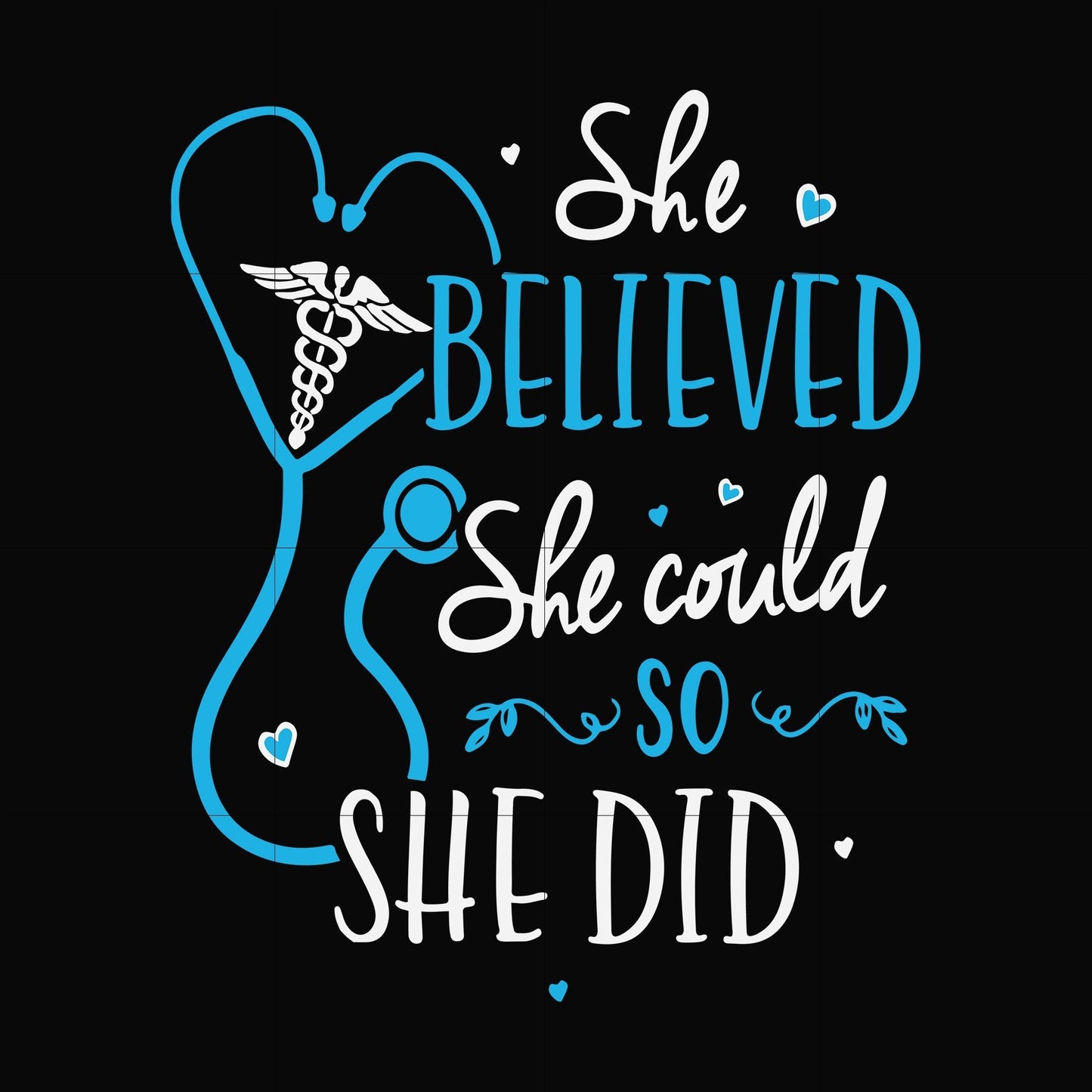 The believed the could so the did svg, png, dxf, eps digital file TD3107204