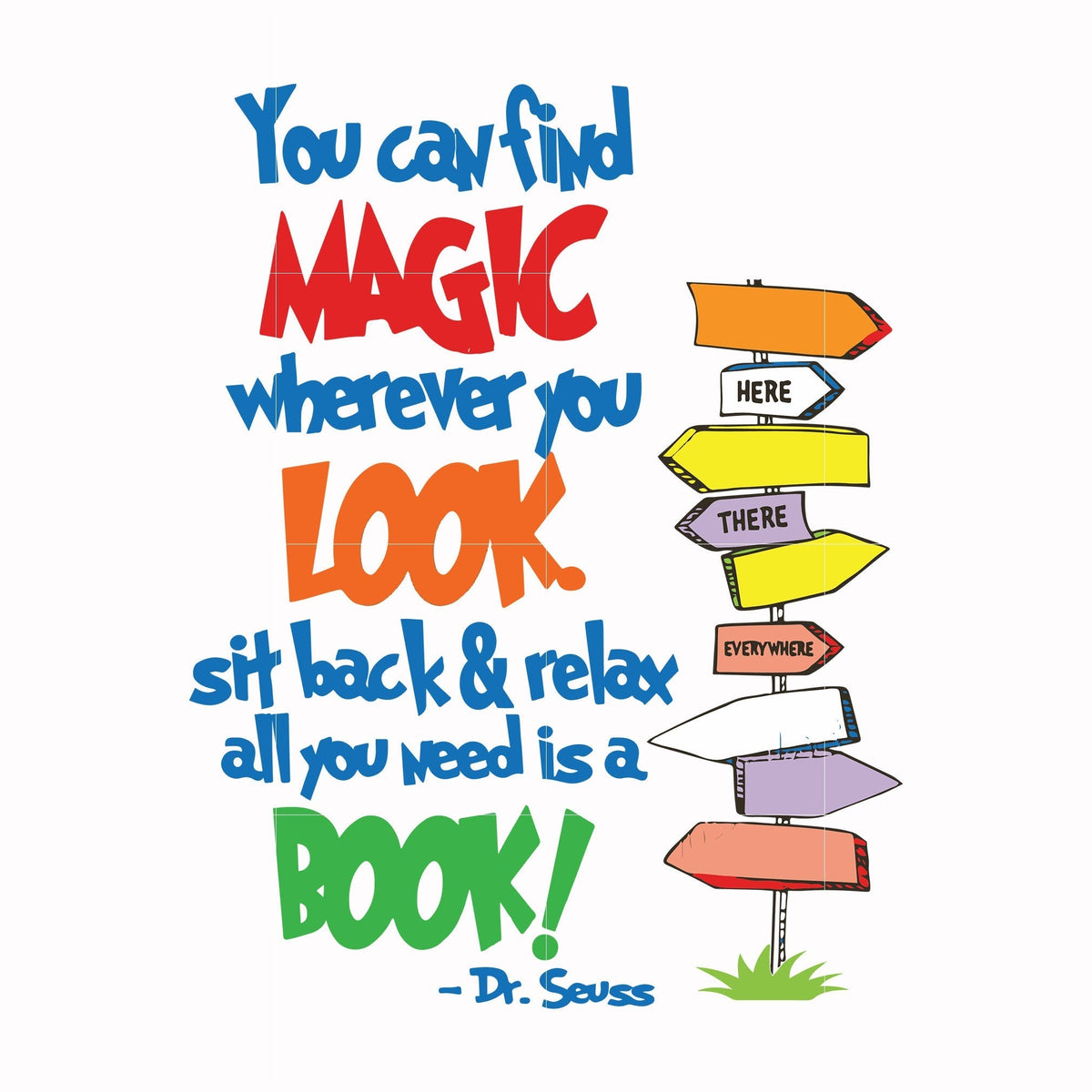 You can find magic wherever you look sit back & relax all you need is a book svg, png, dxf, eps file DR00021