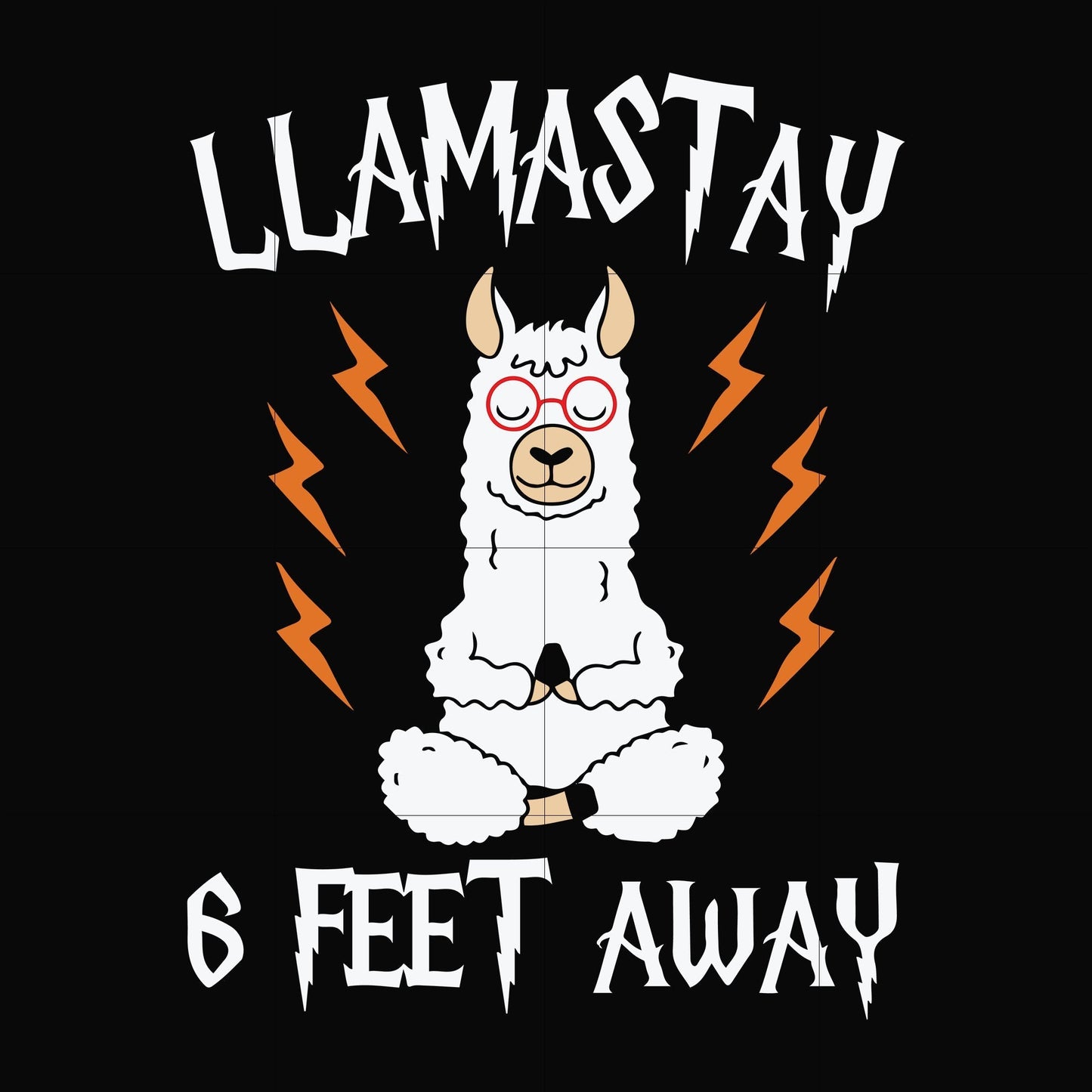 Llamastay 6 feet away svg, png, dxf, eps digital file TD27072043