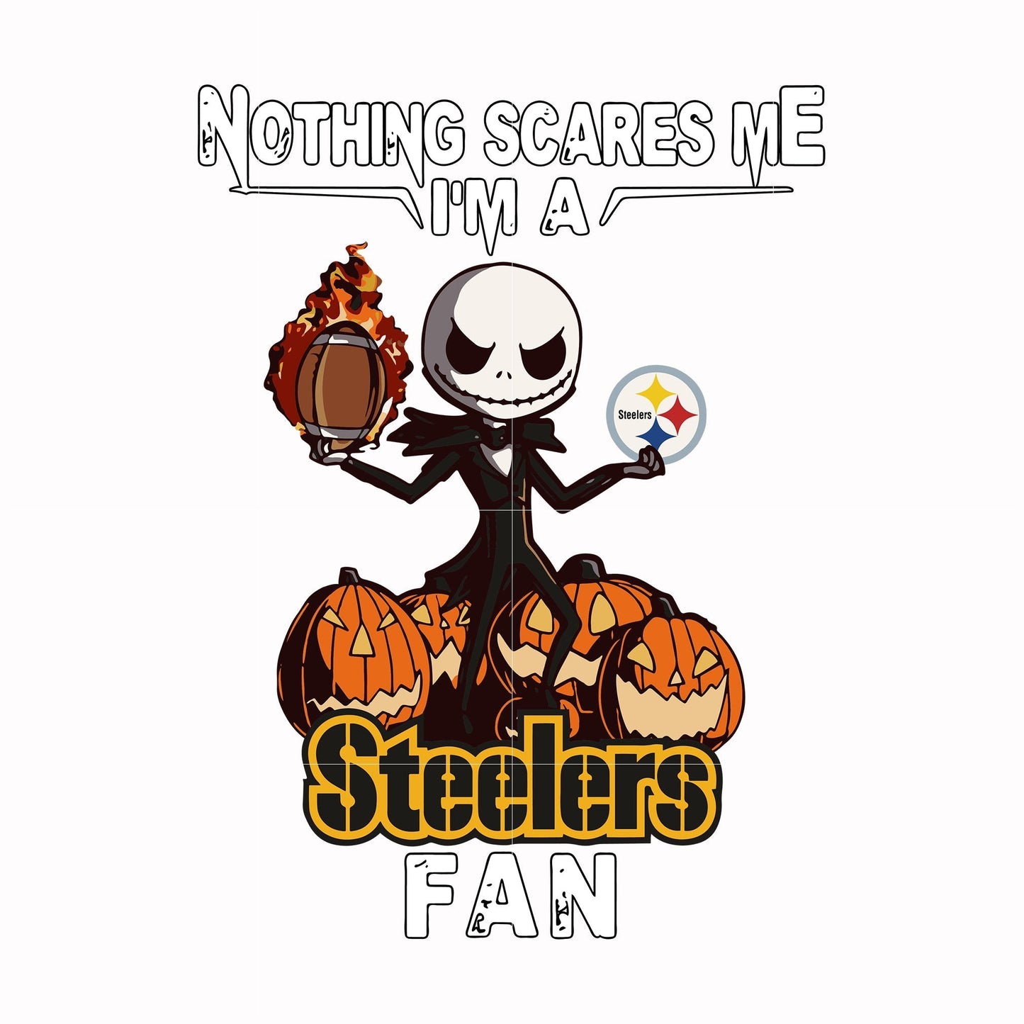 Nothing scares me I'm a Steelers fan svg, png, dxf, eps digital file HLW0195