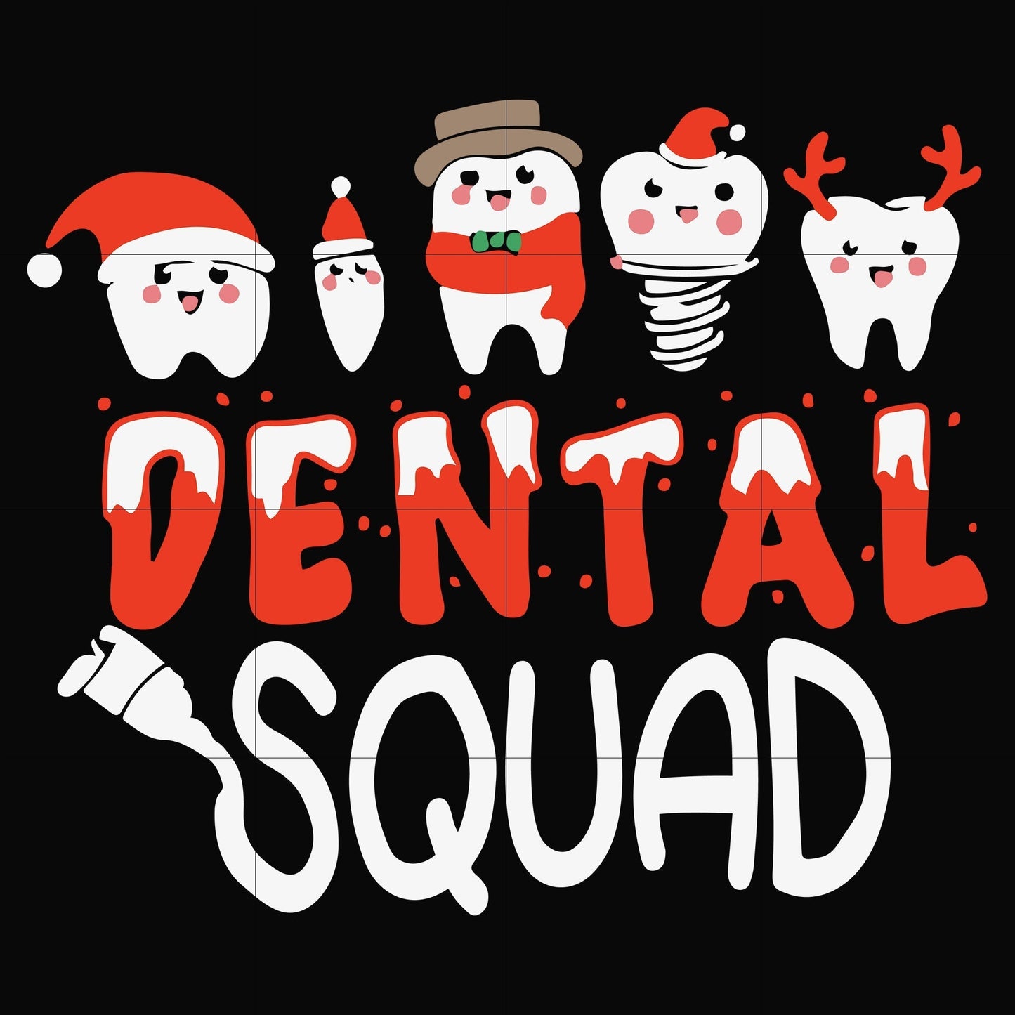 Dental squad svg, christmas svg png, dxf, eps digital file NCRM16072023